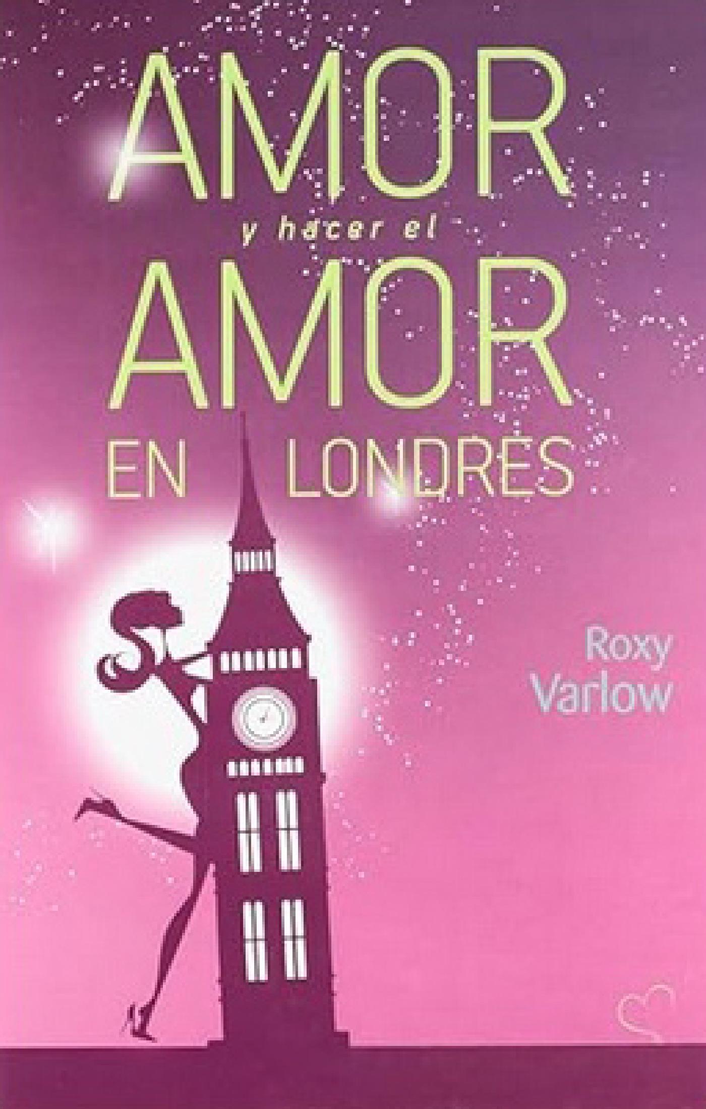 AMOR Y HACER EL AMOR EN LONDRES