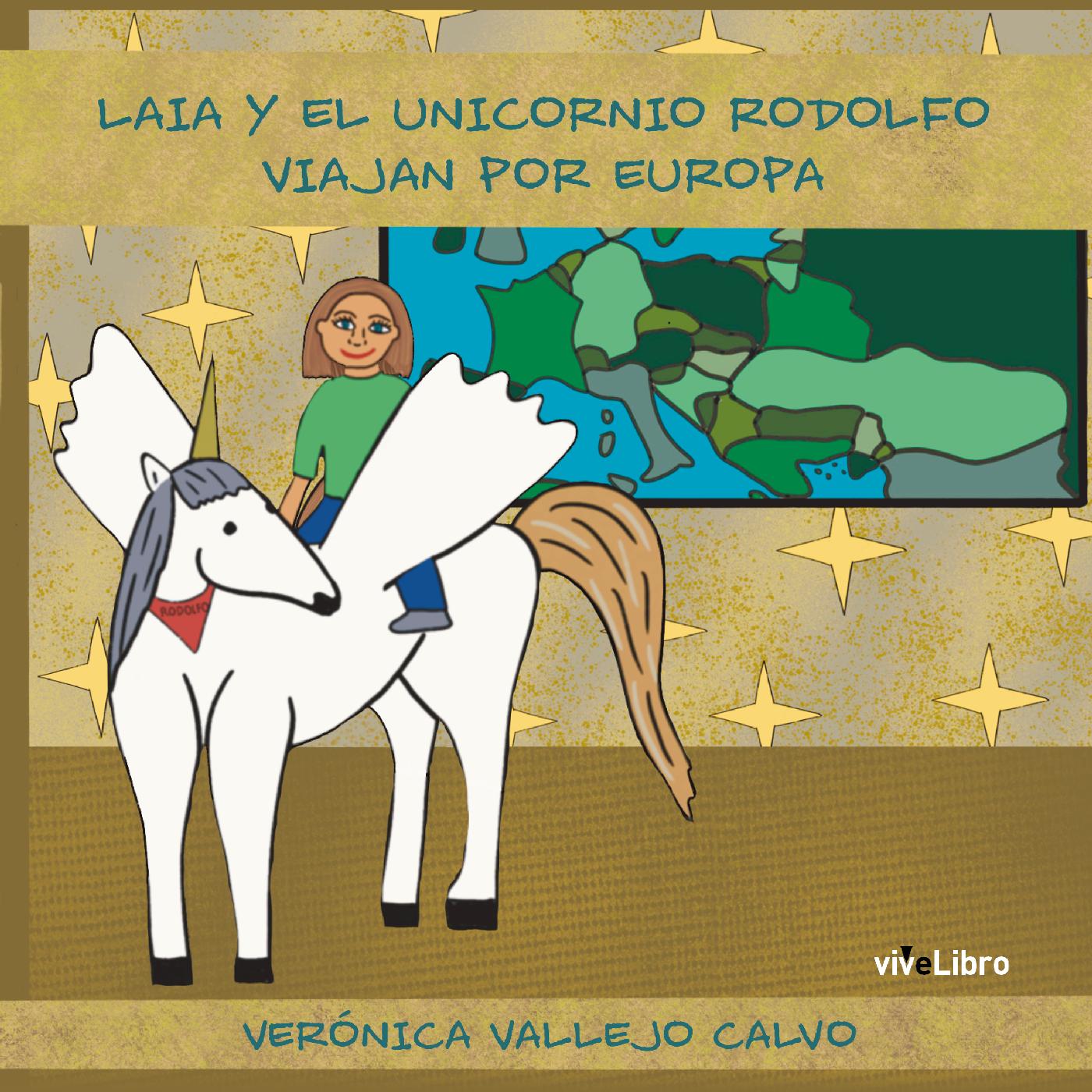 LAIA Y EL UNICORNIO RODOLFO VIAJAN POR EUROPA