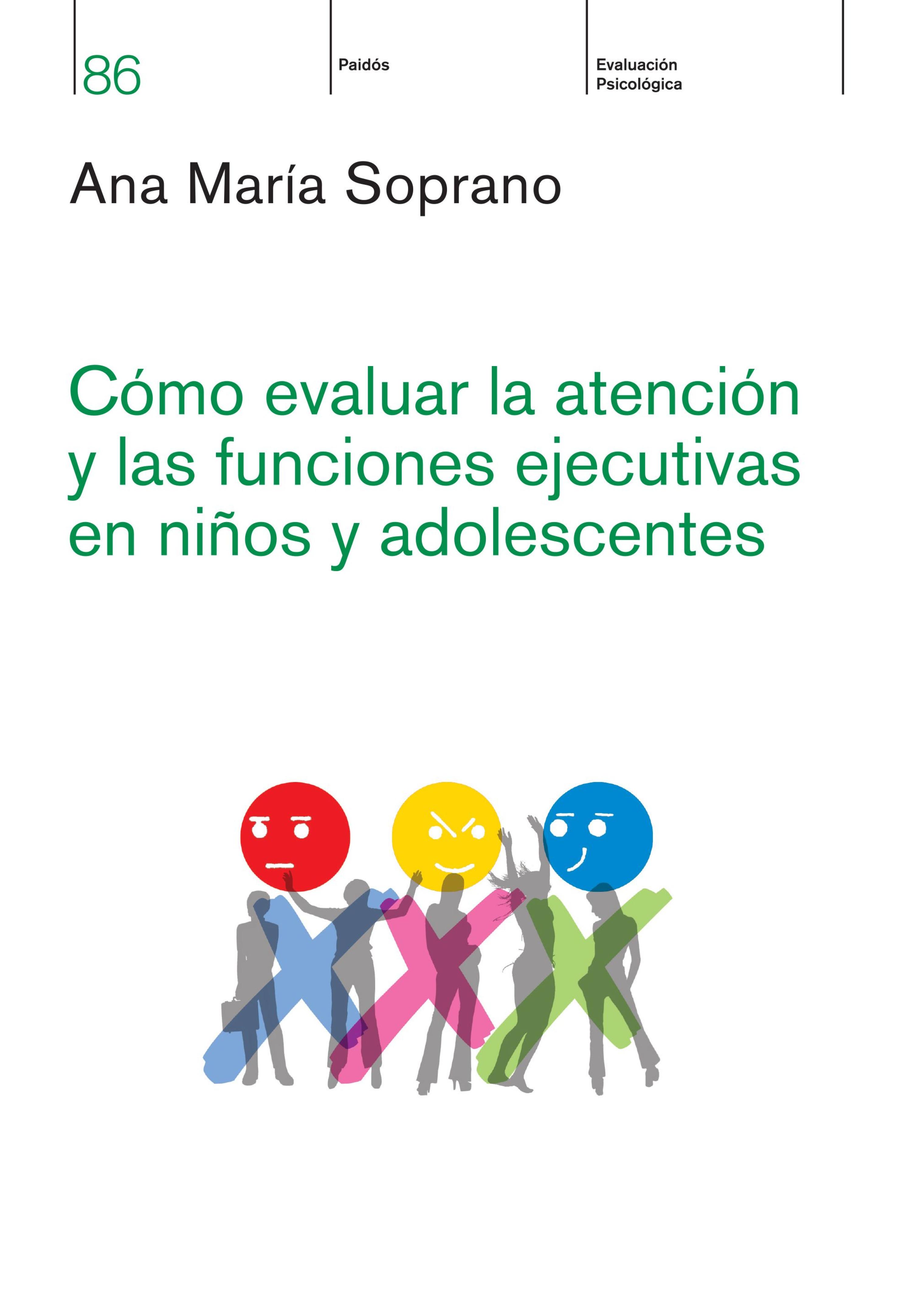 CÓMO EVALUAR LA ATENCIÓN Y LAS FUNCIONES EJECUTIVAS EN NIÑOS Y ADOLESCENTES