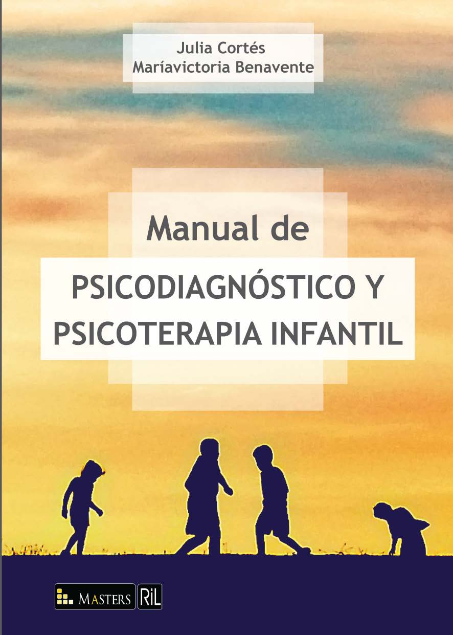 MANUAL DE PSICODIAGNÓSTICO Y PSICOTERAPIA INFANTIL