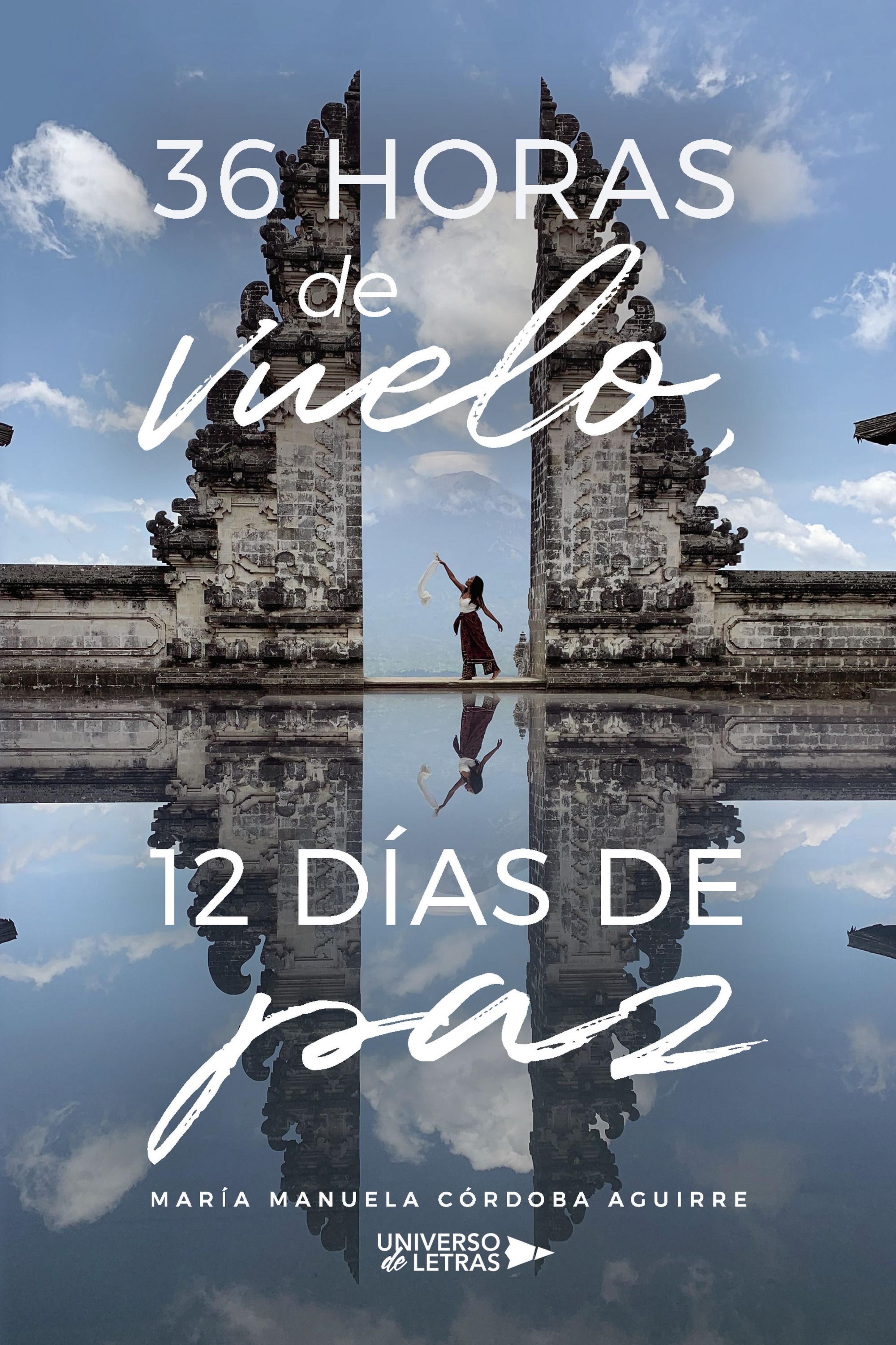 36 HORAS DE VUELO, 12 DÍAS DE PAZ