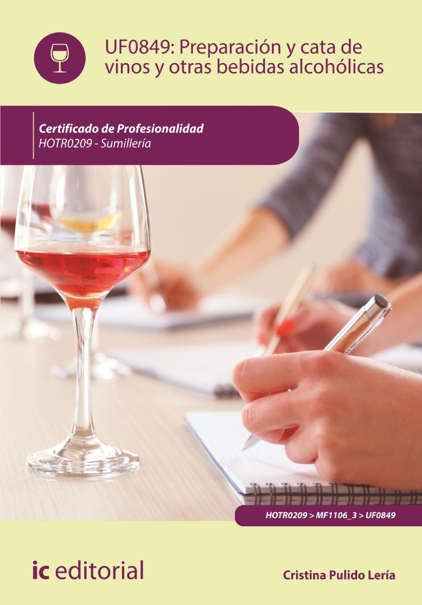 PREPARACIÓN Y CATA DE VINOS Y OTRAS BEBIDAS ALCOHÓLICAS. HOTR0209