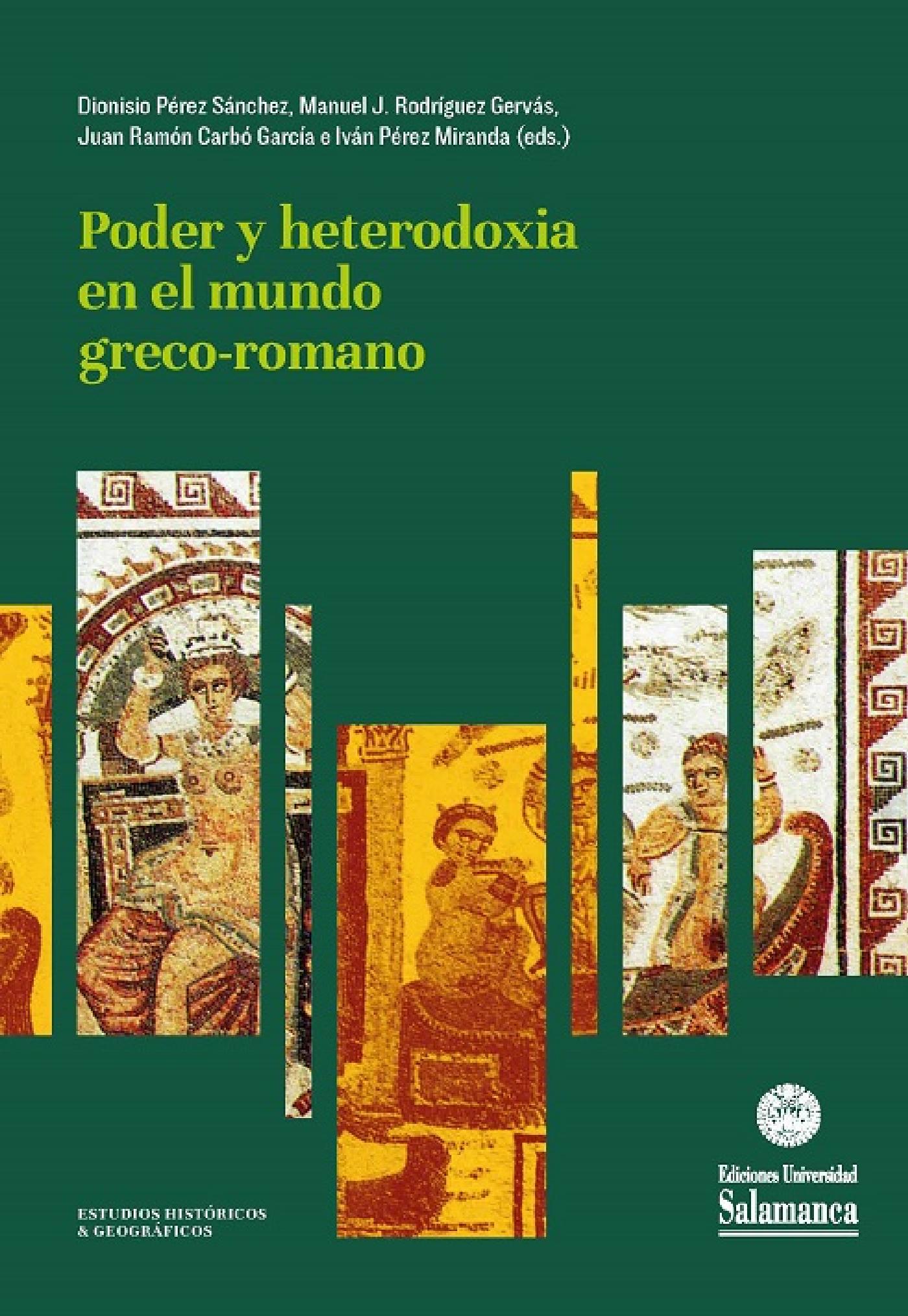 PODER Y HETERODOXIA EN EL MUNDO GRECO-ROMANO