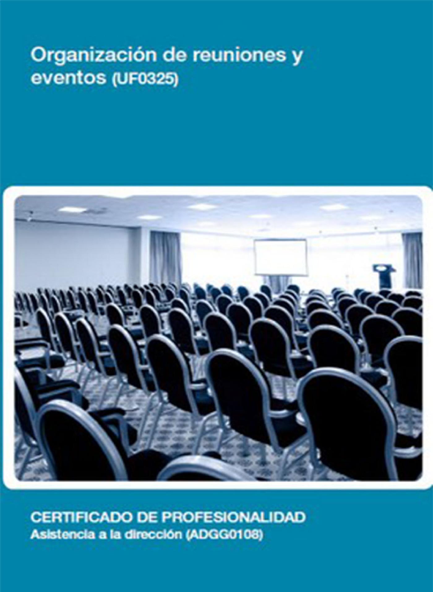 UF0325 - ORGANIZACIÓN DE REUNIONES Y EVENTOS