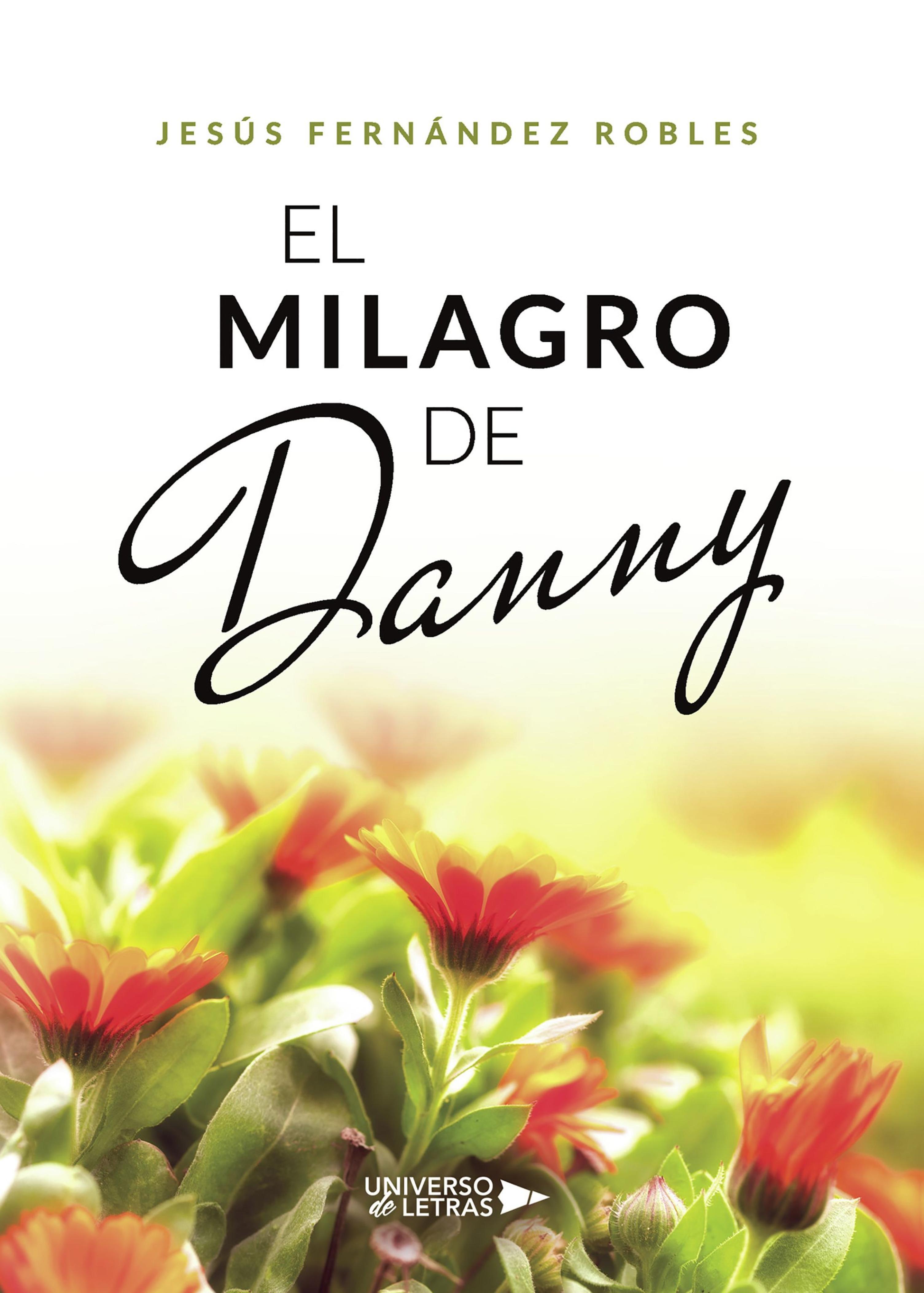 EL MILAGRO DE DANNY