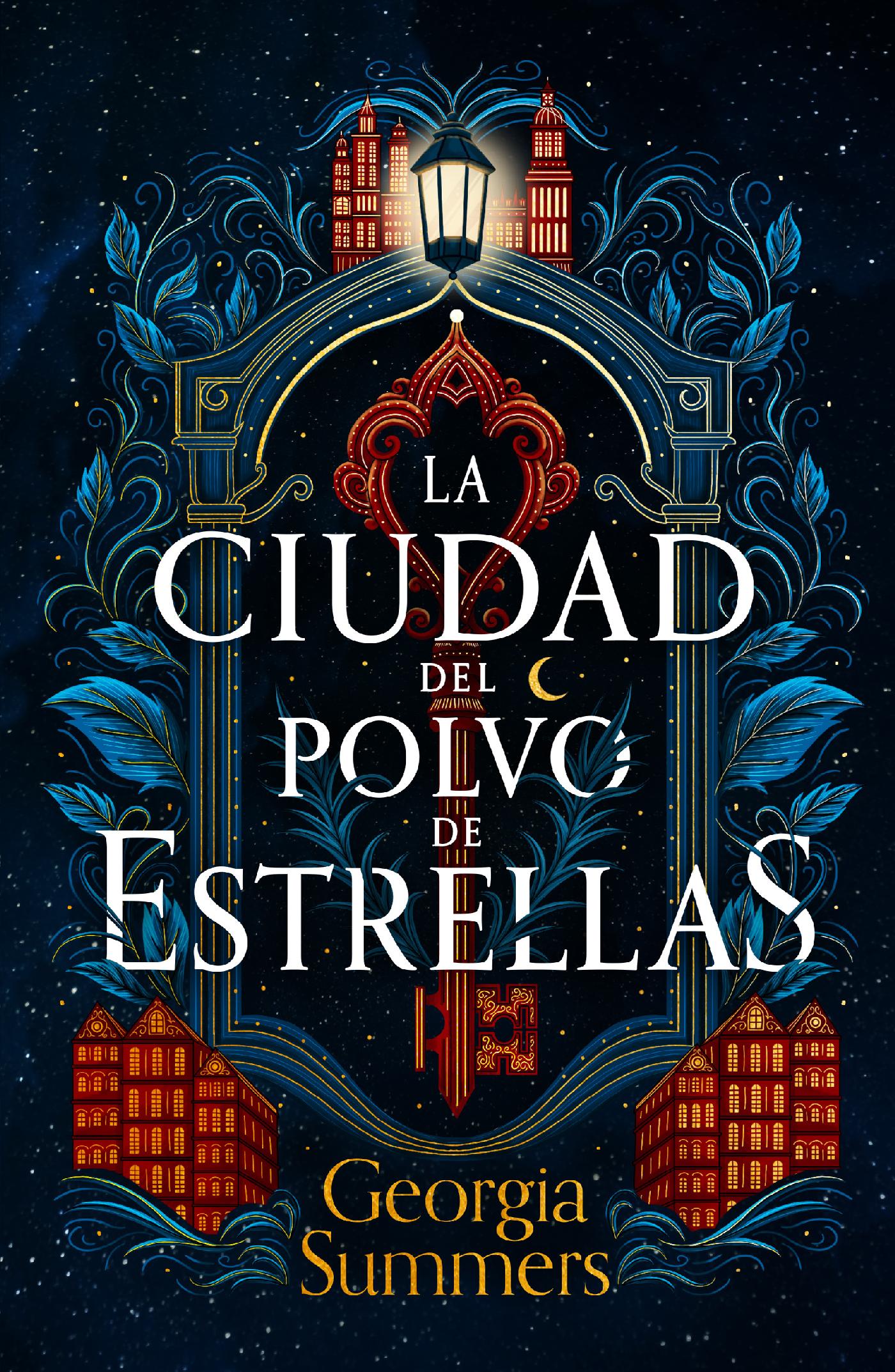 LA CIUDAD DEL POLVO DE ESTRELLAS