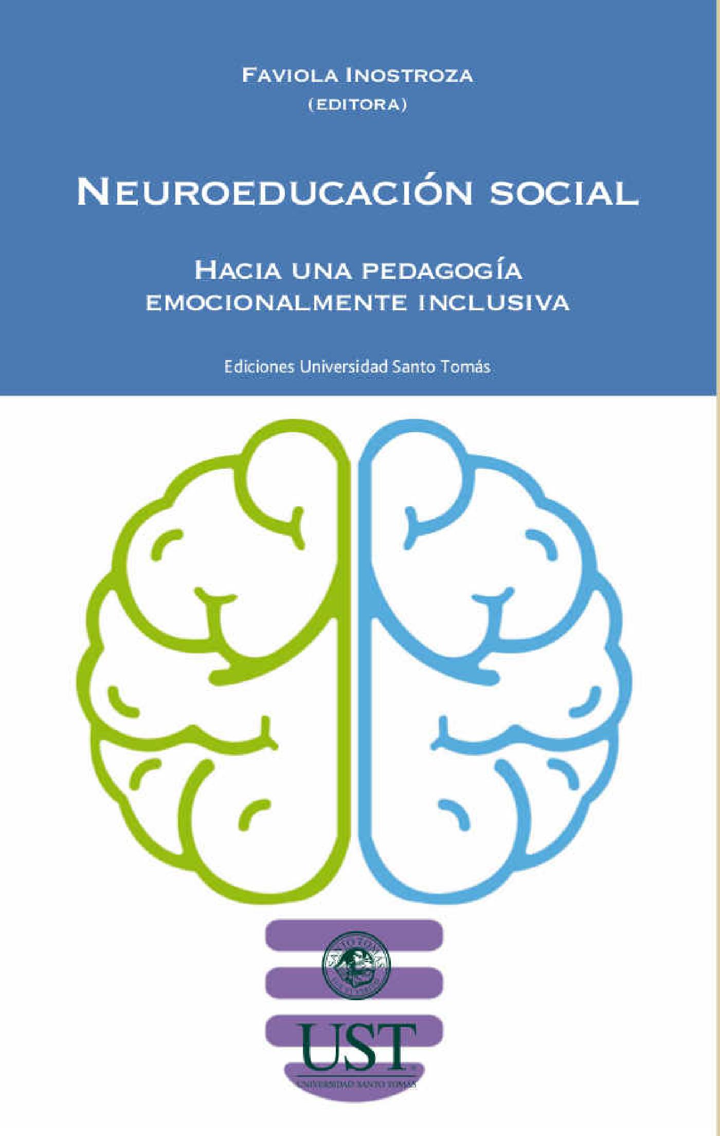 NEUROEDUCACIÓN SOCIAL: HACIA UNA PEDAGOGÍA EMOCIONALMENTE INCLUSIVA
