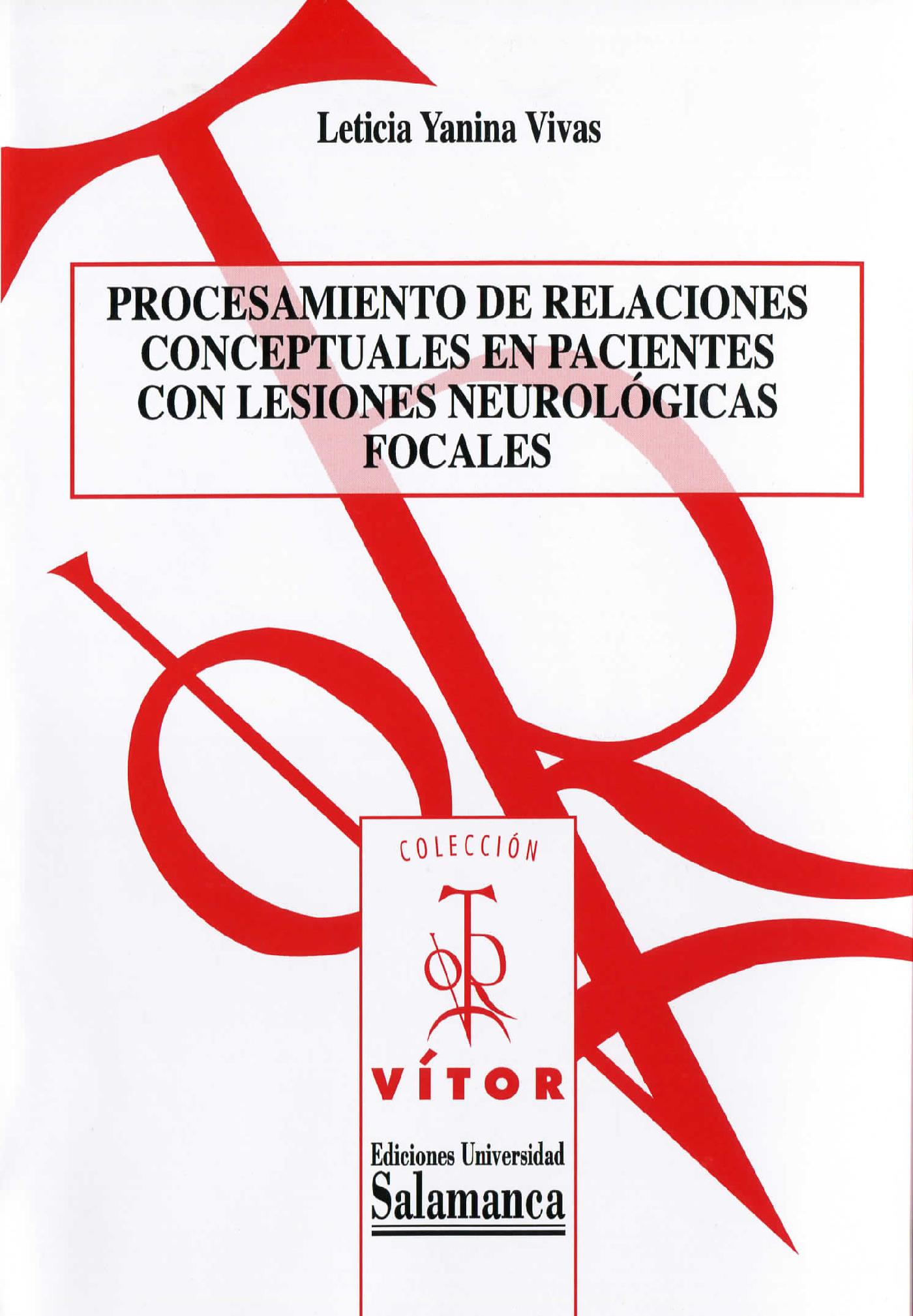PROCESAMIENTO DE RELACIONES CONCEPTUALES EN PACIENTES CON LESIONES NEUROLÛGICAS FOCALES