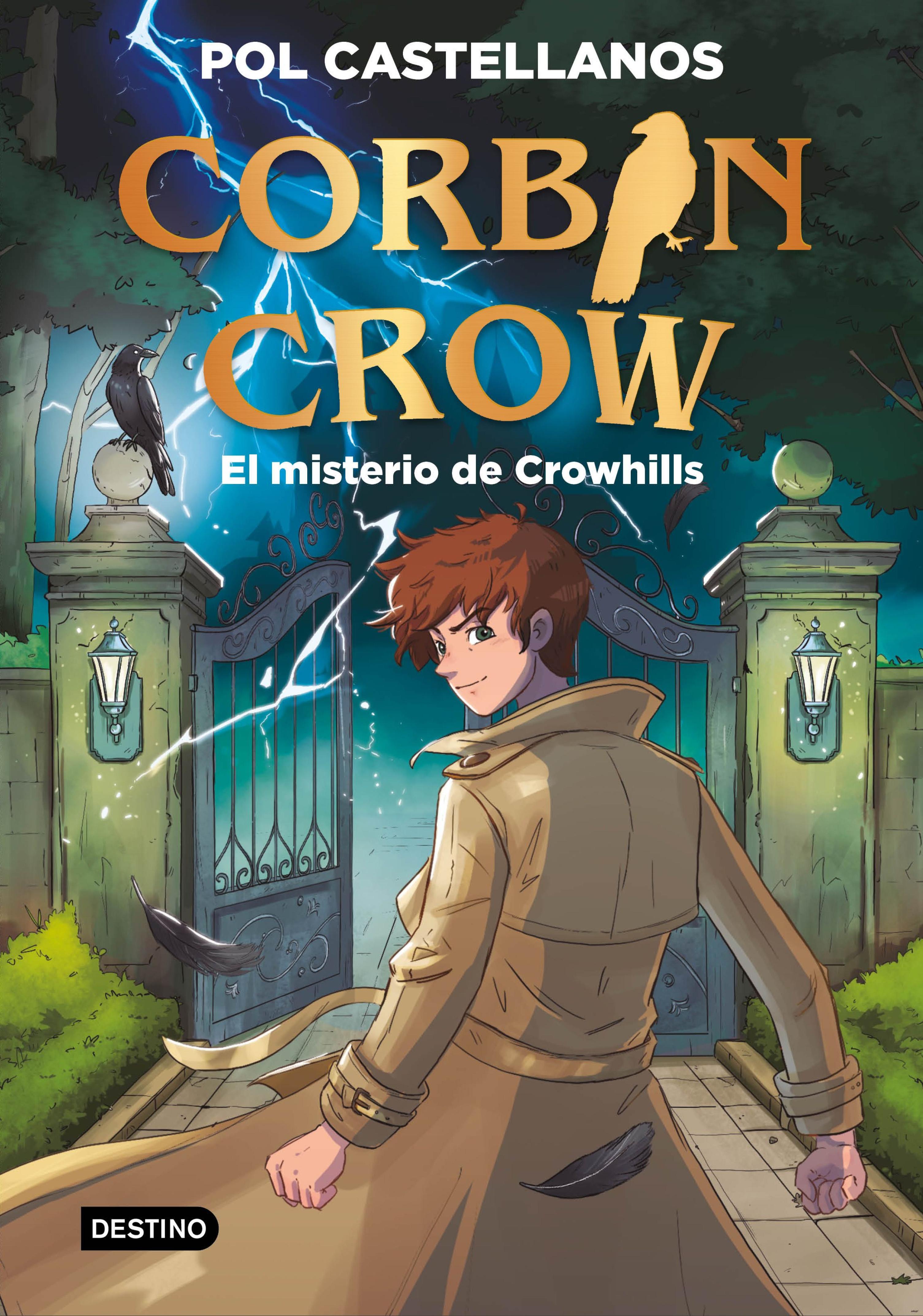 CORBIN CROW 1. EL MISTERIO DE CROWHILLS