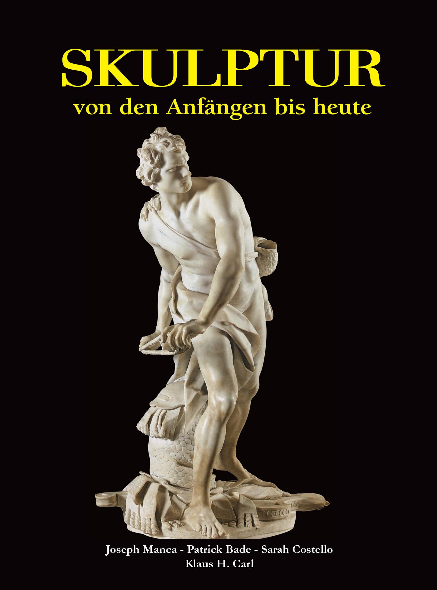 SKULPTUR - VON DEN ANFÄNGEN BIS HEUTE