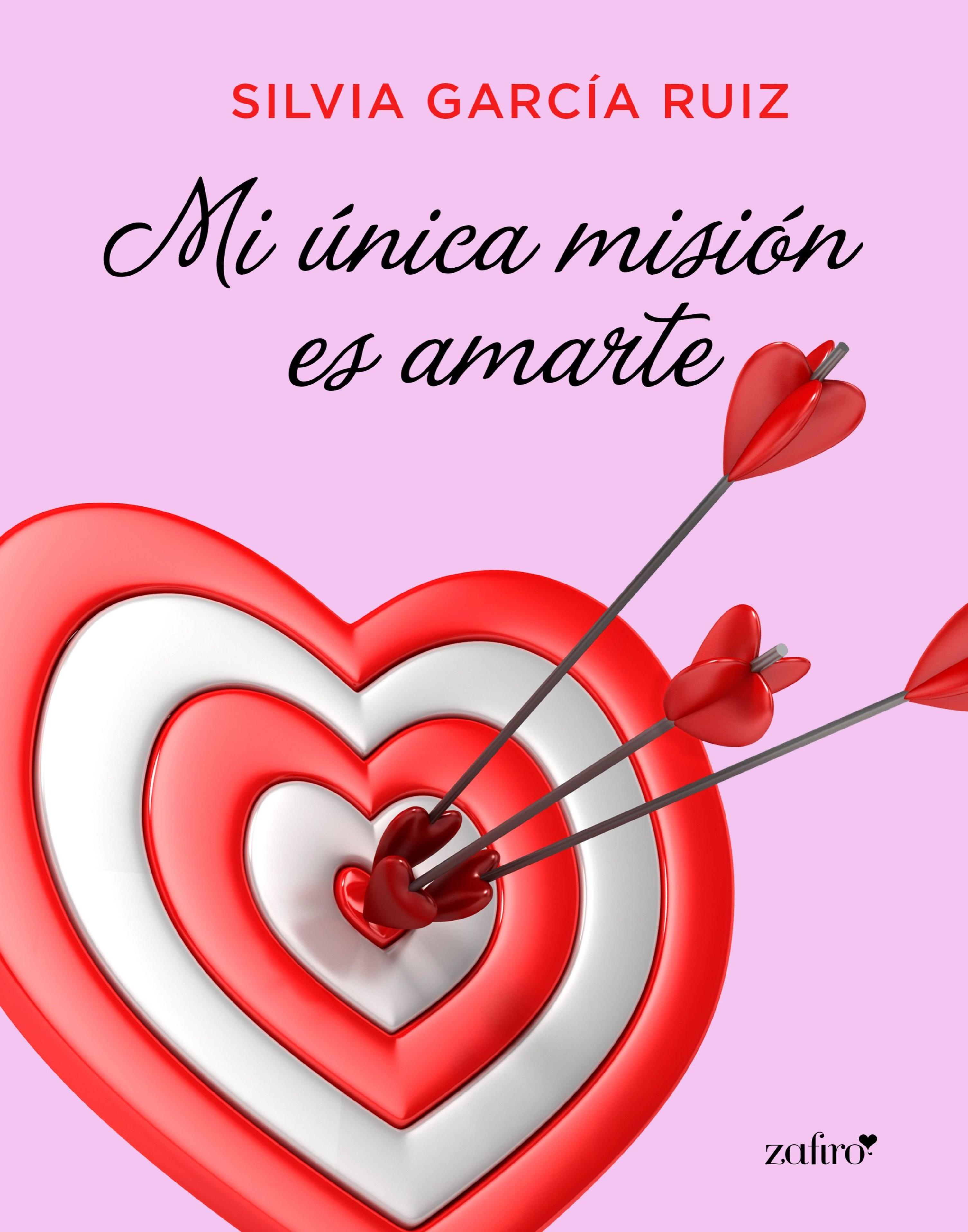 MI ÚNICA MISIÓN ES AMARTE