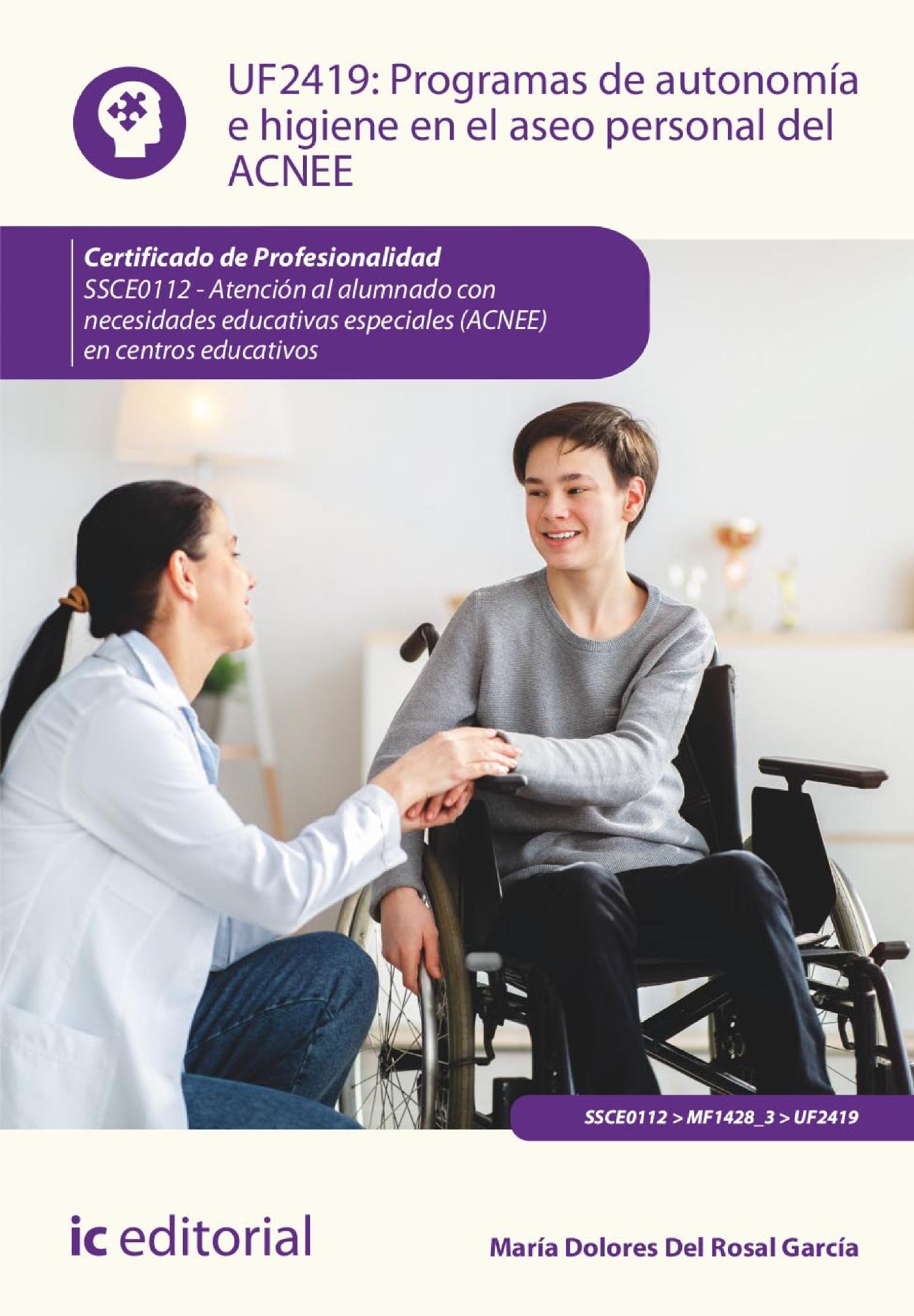 PROGRAMAS DE AUTONOMÍA E HIGIENE EN EL ASEO PERSONAL DEL ACNEE. SSCE0112