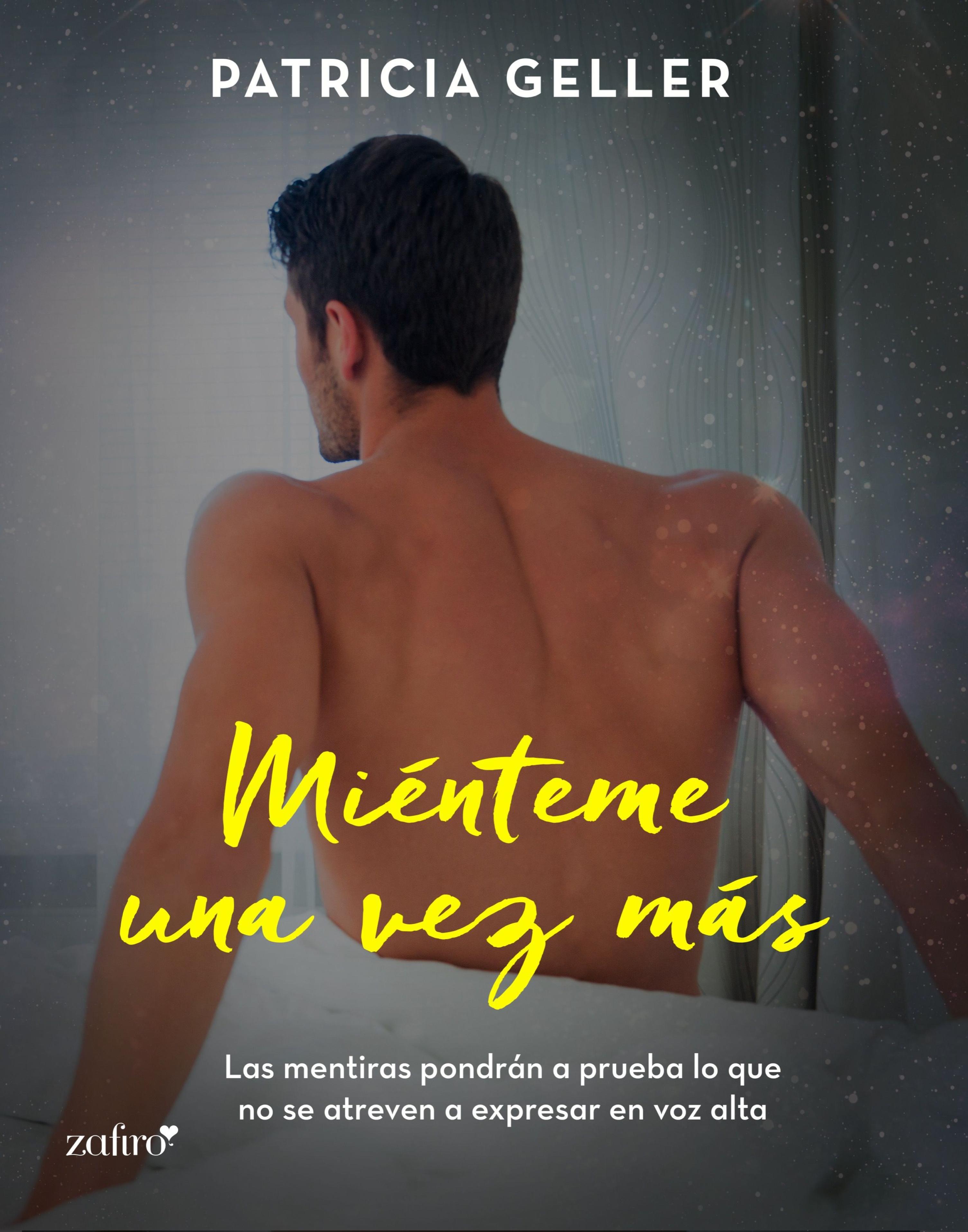 MIÉNTEME UNA VEZ MÁS