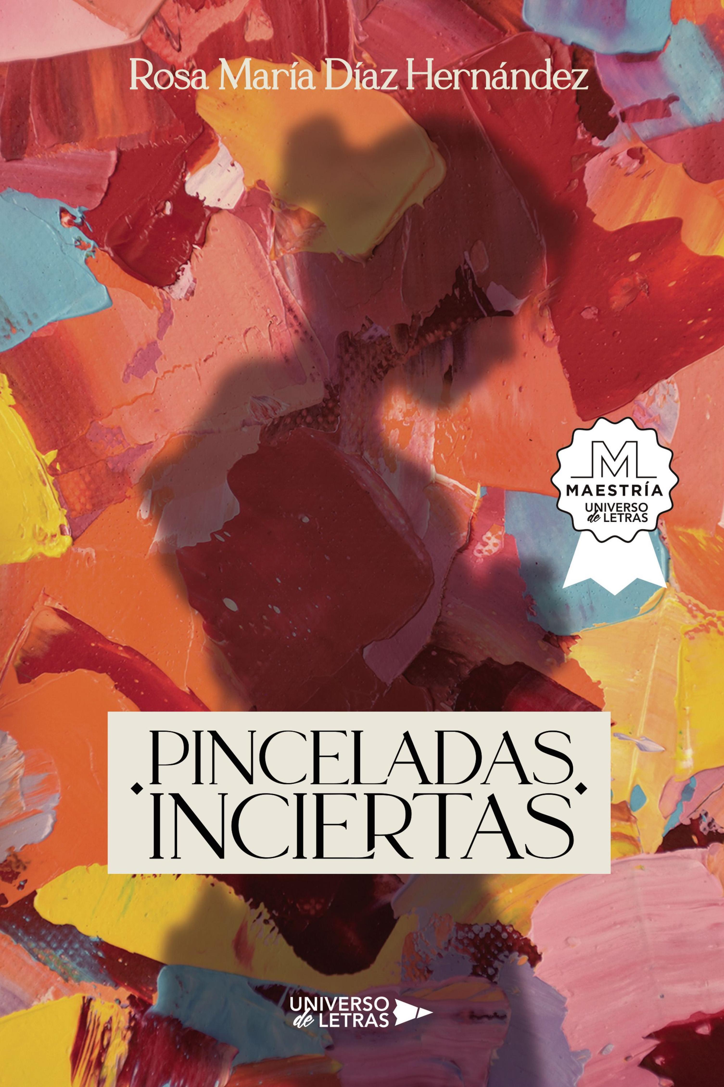 PINCELADAS INCIERTAS