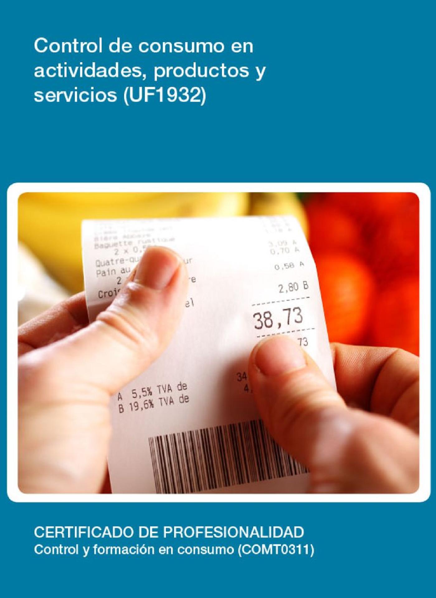 UF1932 - CONTROL DE CONSUMO EN ACTIVIDADES, PRODUCTOS Y SERVICIOS