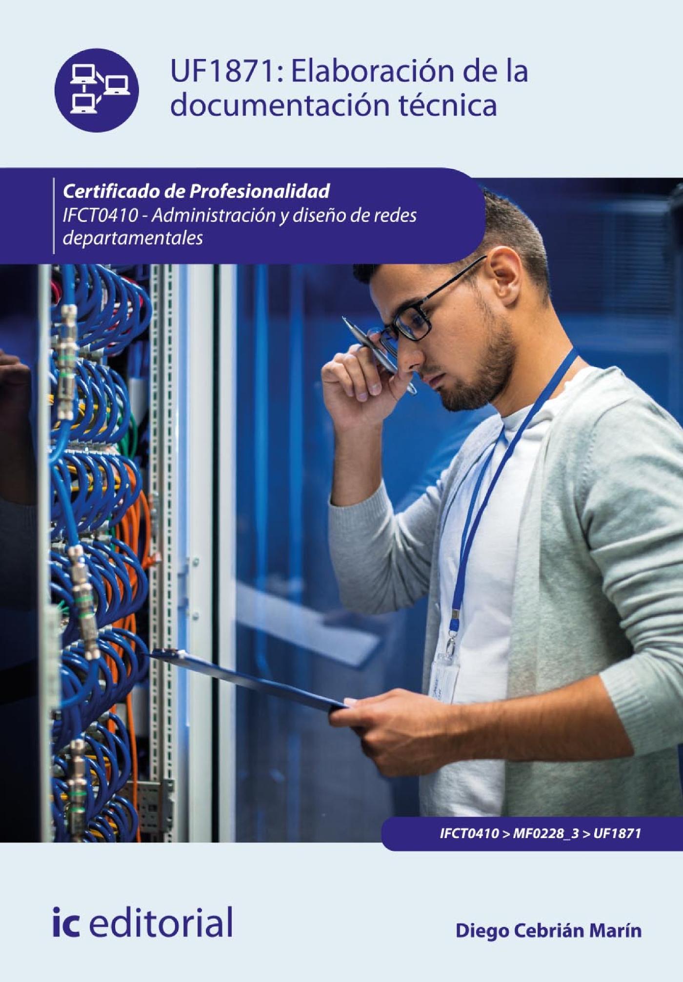 ELABORACIÓN DE LA DOCUMENTACIÓN TÉCNICA. IFCT0410 