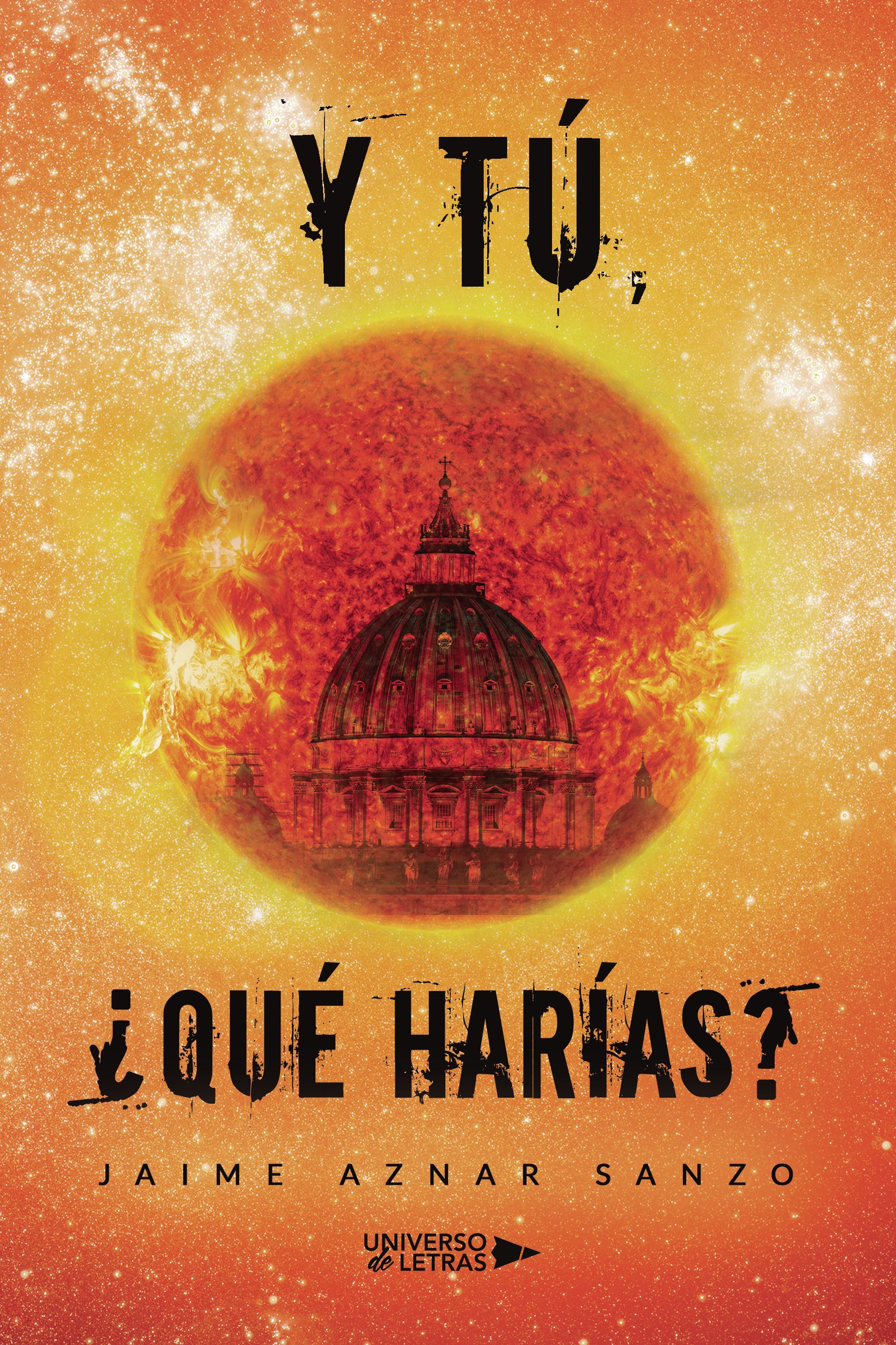 Y TÚ, ¿QUÉ HARÍAS?