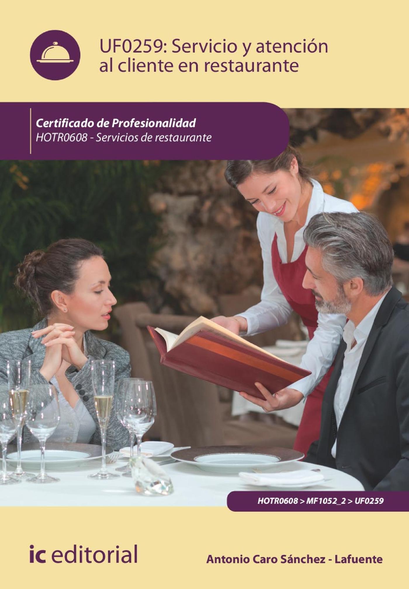 SERVICIO Y ATENCIÓN AL CLIENTE EN RESTAURANTE. HOTR0608