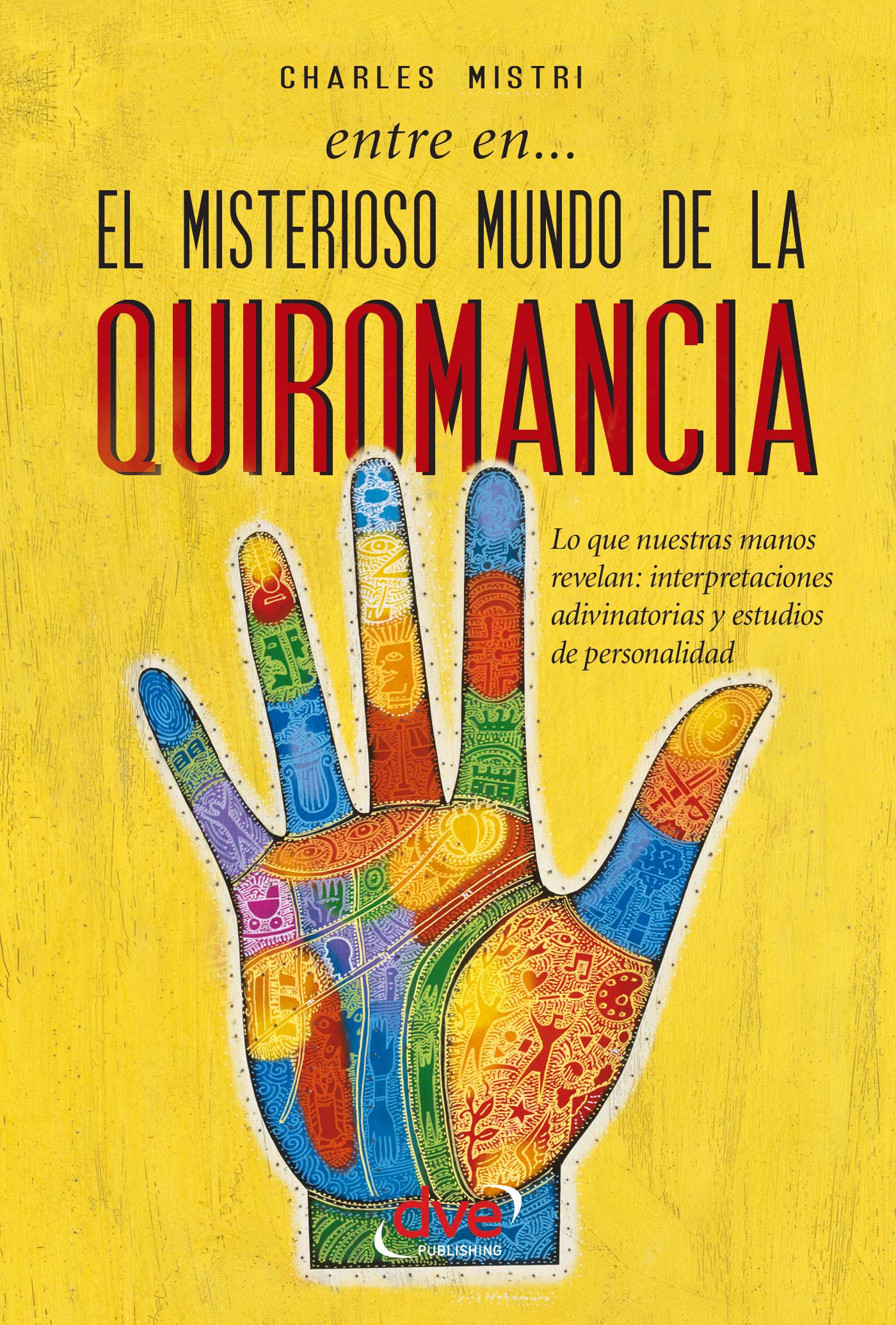 ENTRE EN... EL MISTERIOSO MUNDO DE LA QUIROMANCIA