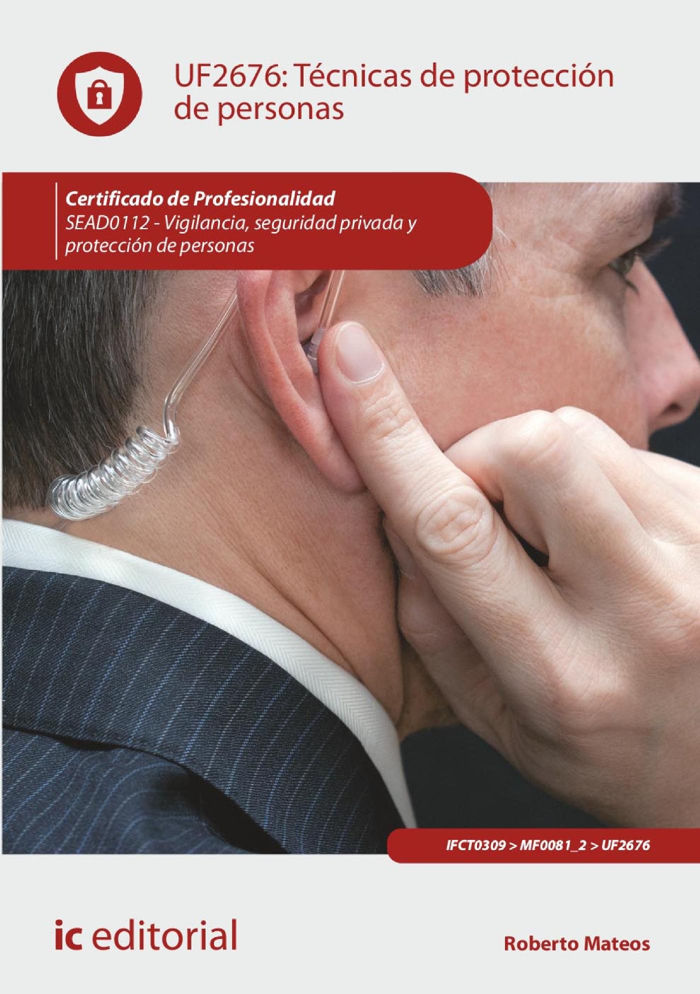 TÉCNICAS DE PROTECCIÓN DE PERSONAS. SEAD0112