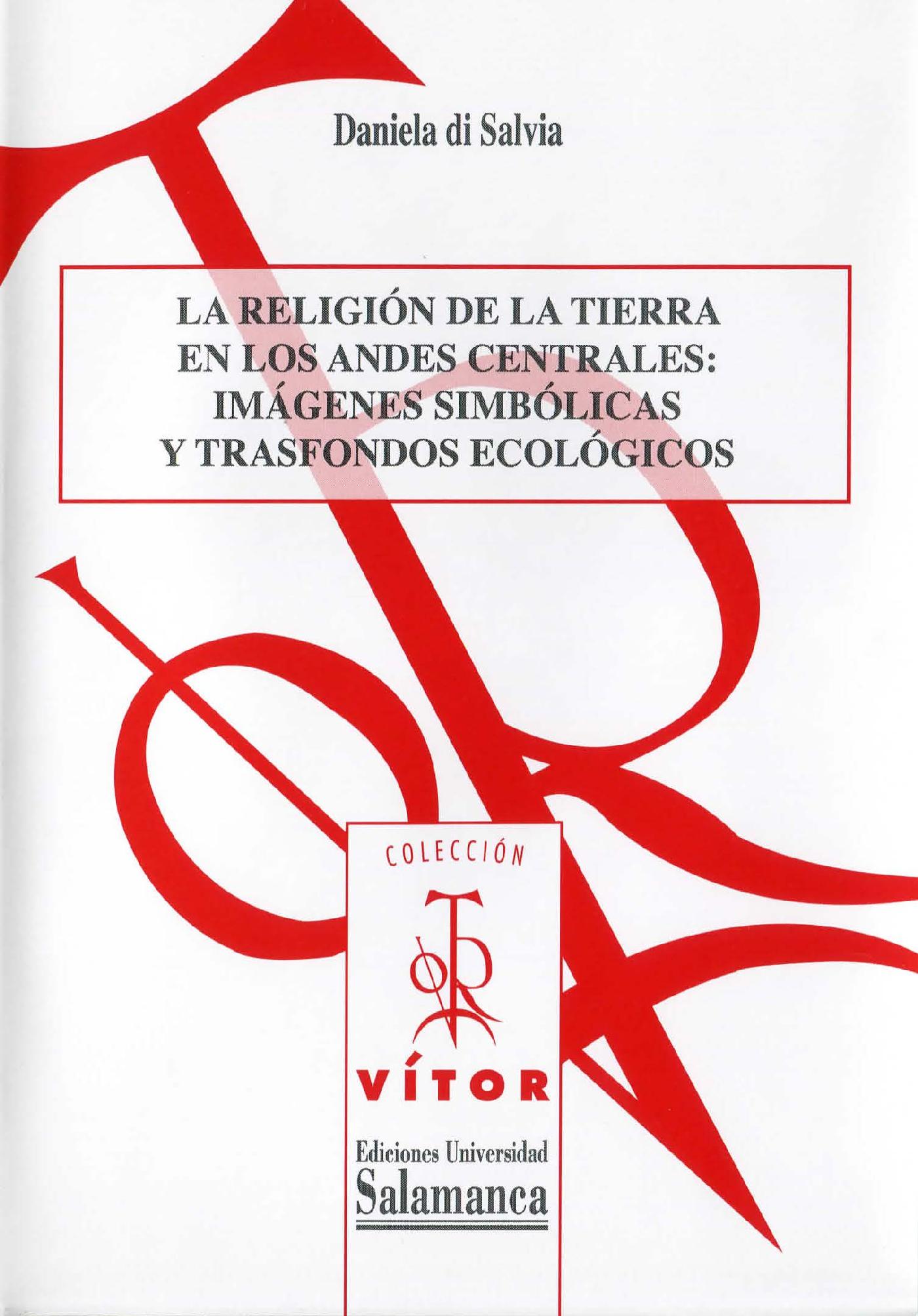 LA RELIGIÛN DE LA TIERRA EN LOS ANDES CENTRALES