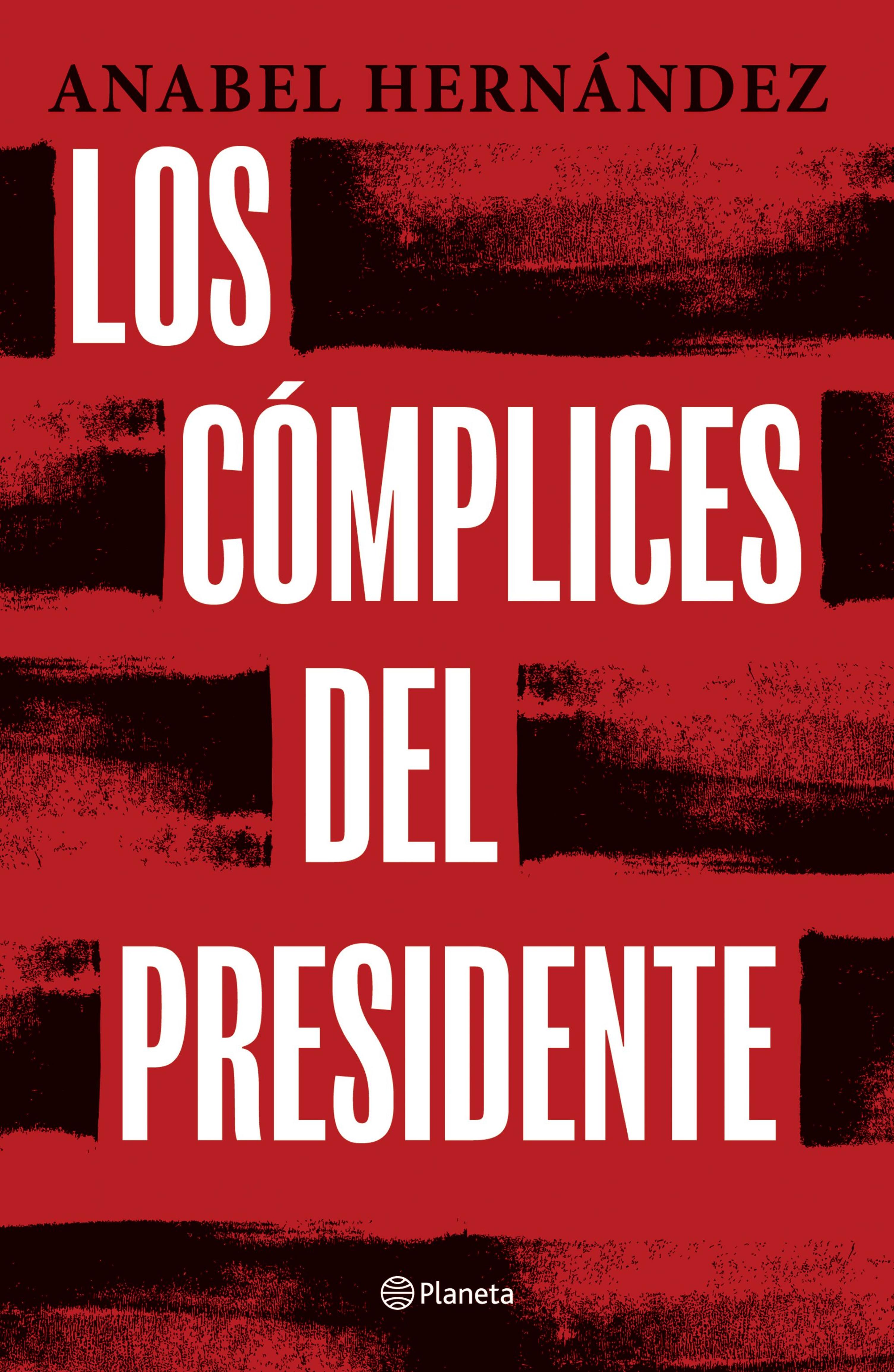 LOS CÓMPLICES DEL PRESIDENTE (ESPAÑOL)