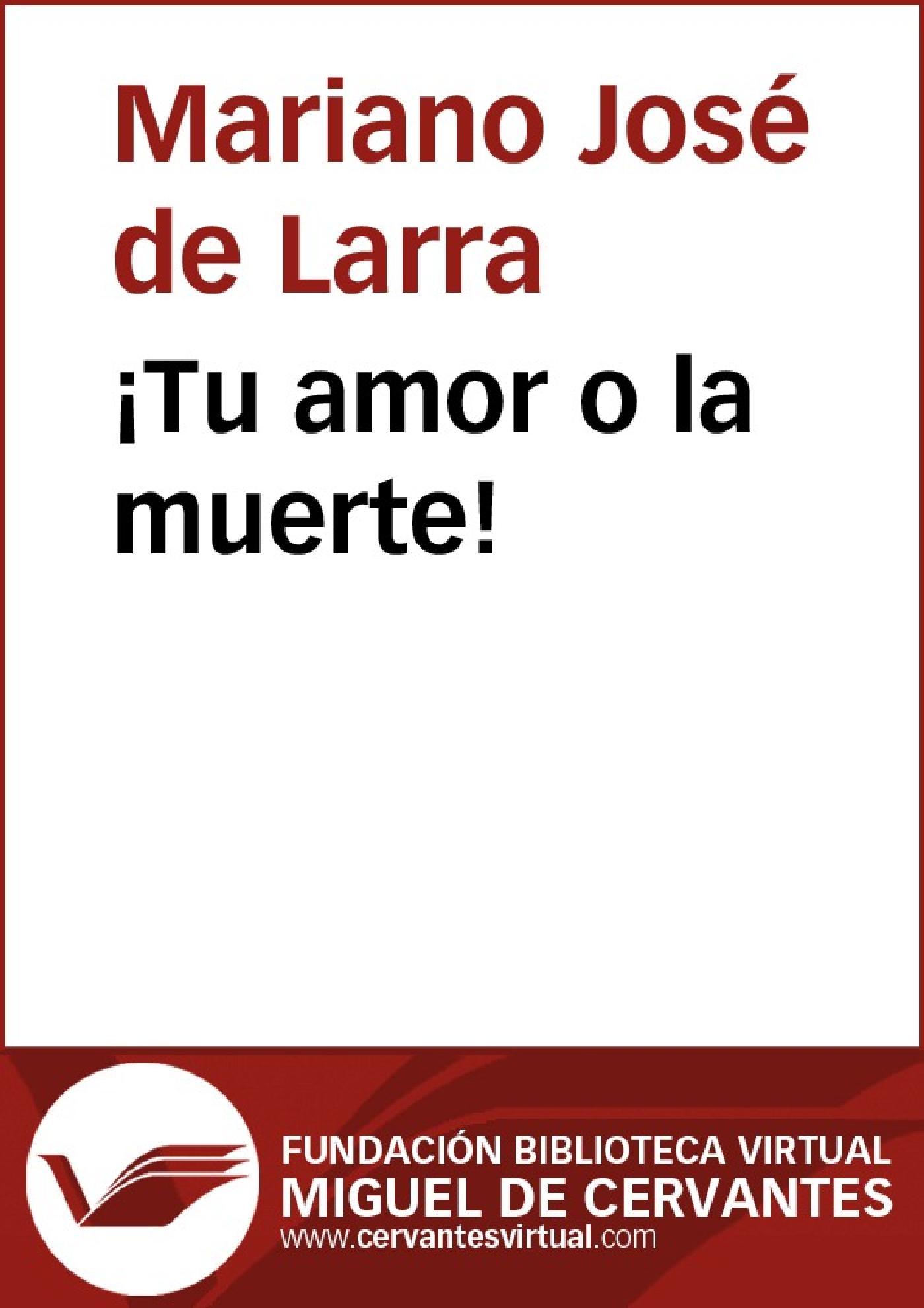 ¡TU AMOR O LA MUERTE!