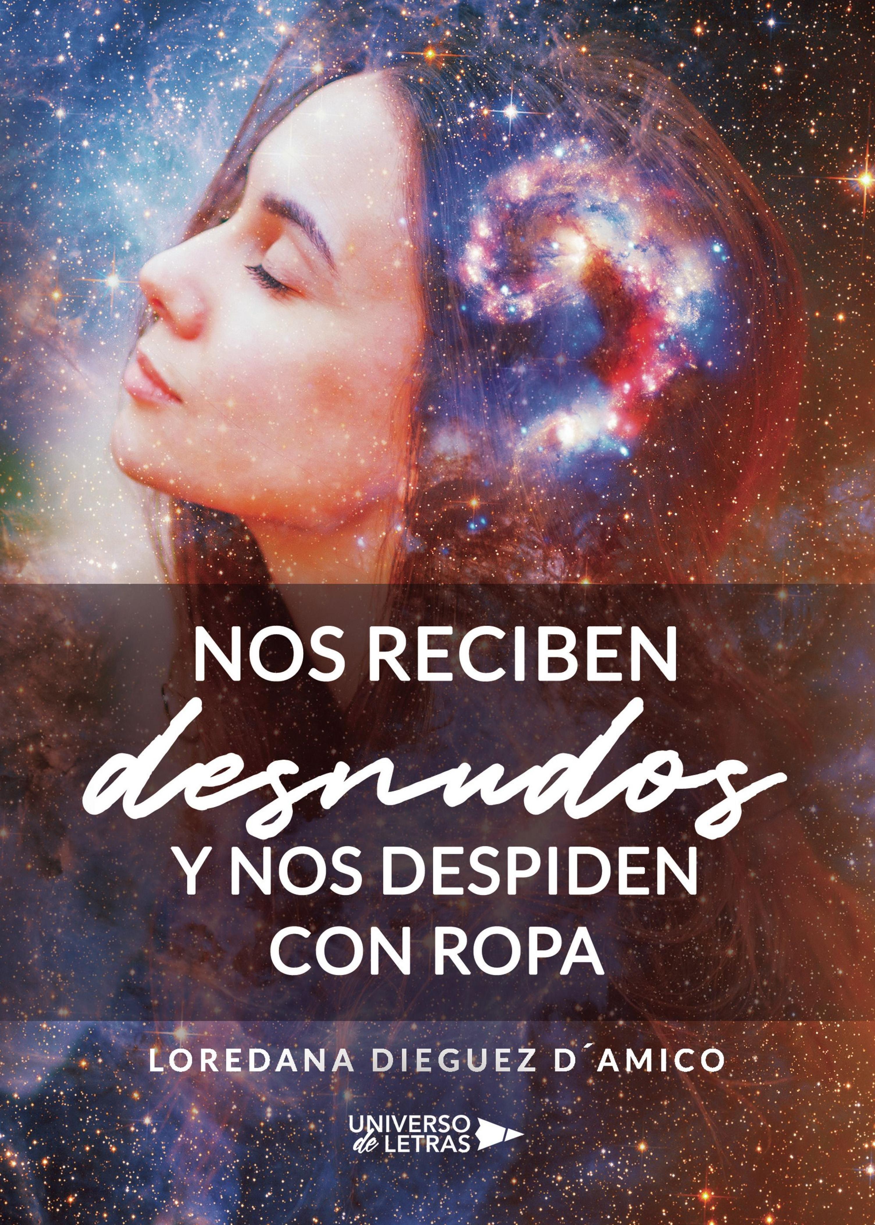 NOS RECIBEN DESNUDOS Y NOS DESPIDEN CON ROPA