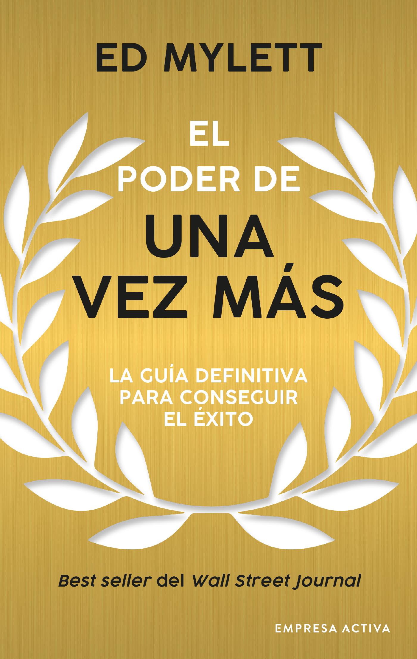 EL PODER DE UNA VEZ MÁS