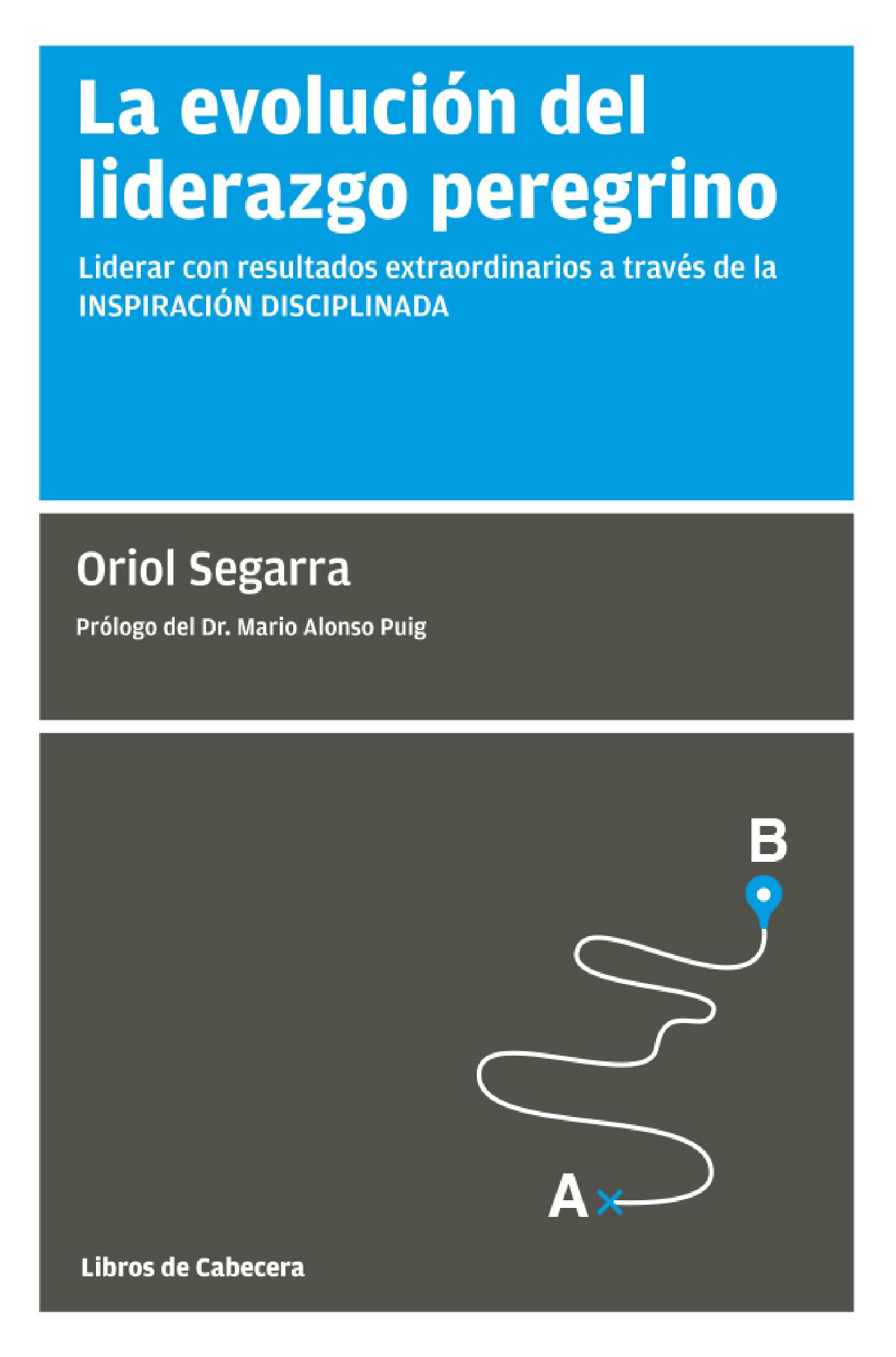 LA EVOLUCIÓN DEL LIDERAZGO PEREGRINO