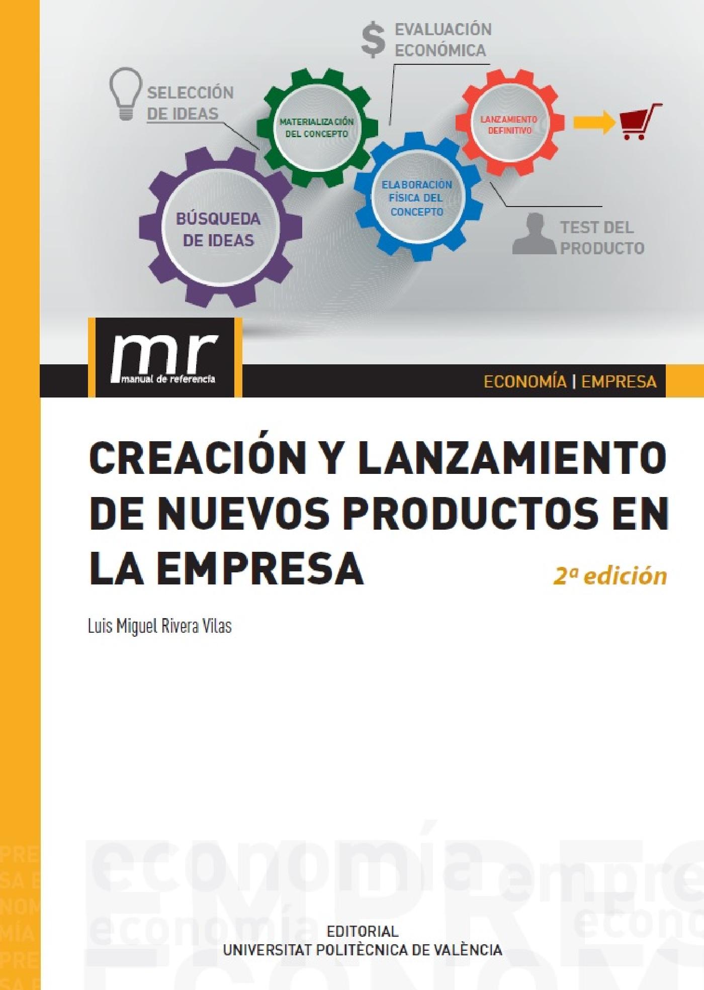 CREACIÓN Y LANZAMIENTO DE NUEVOS PRODUCTOS EN LA EMPRESA
