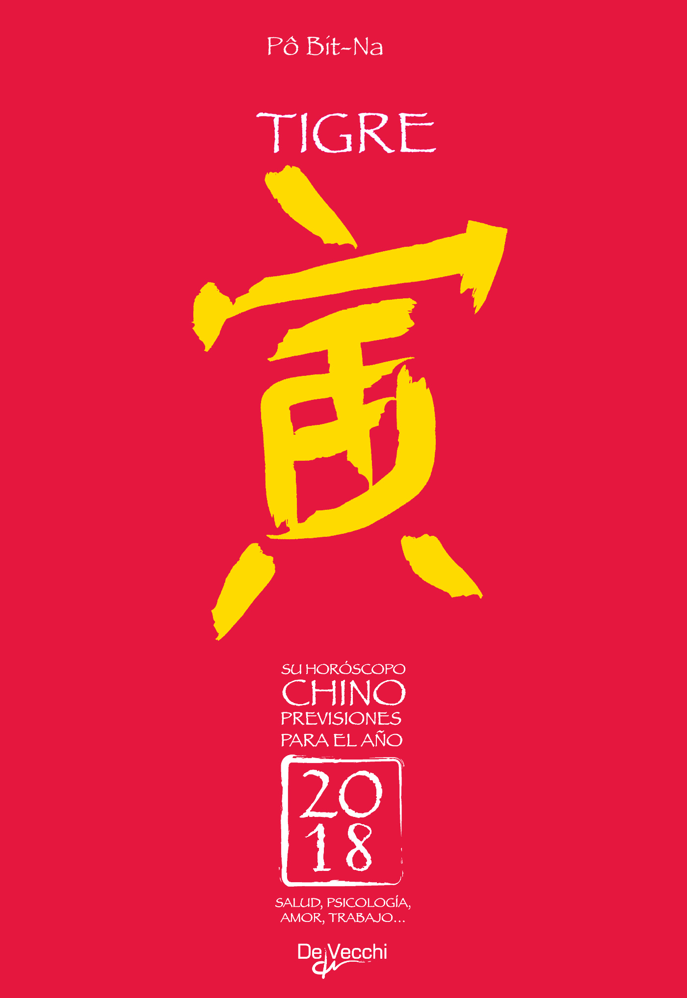 SU HORÓSCOPO CHINO. TIGRE