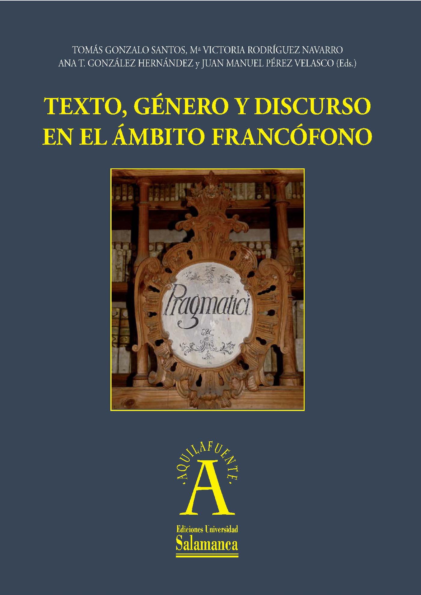 TEXTO, GÈNERO Y DISCURSO EN EL ·MBITO FRANCÛFONO