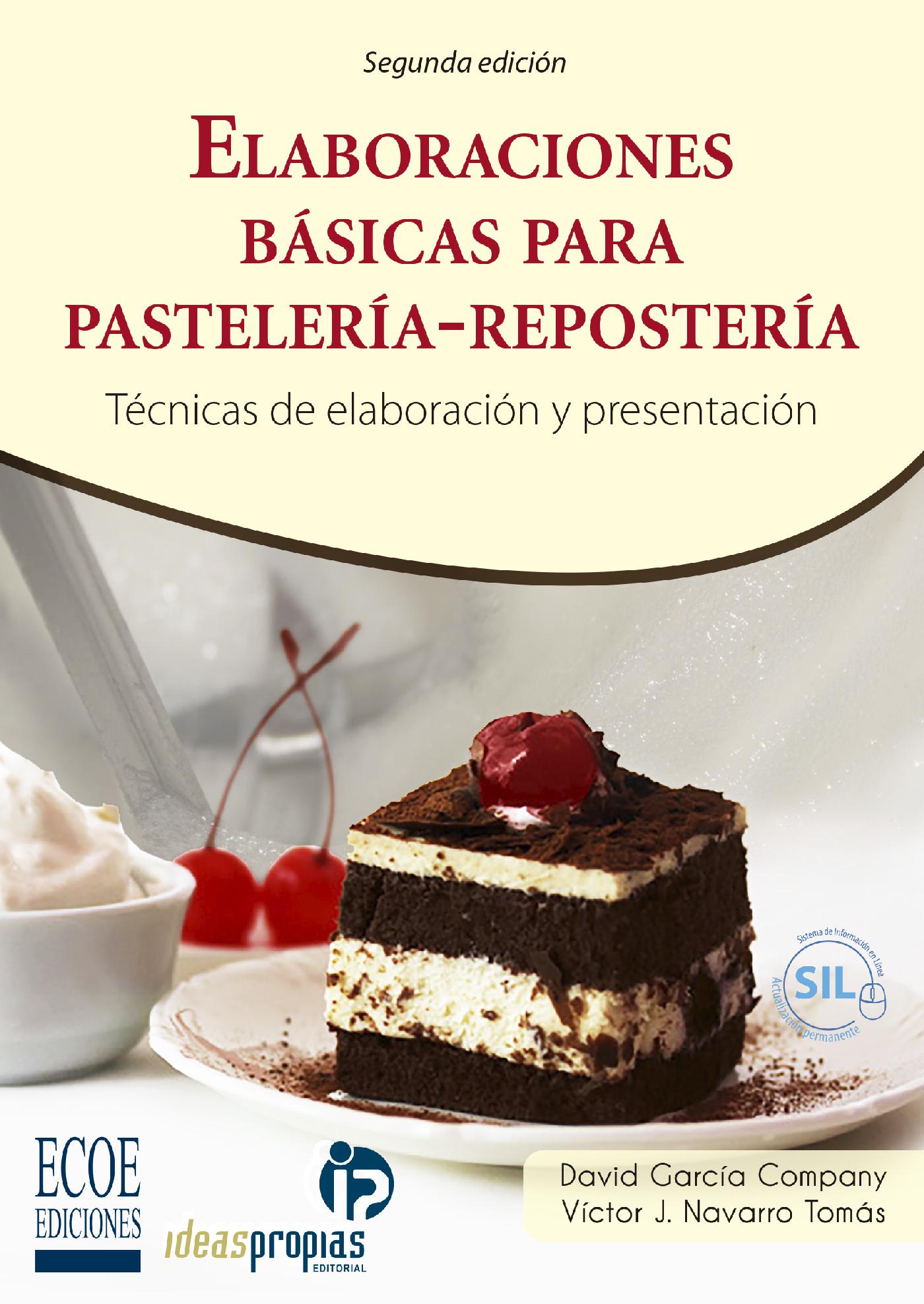 Elaboraciones Básicas para Pastelería Repostería
