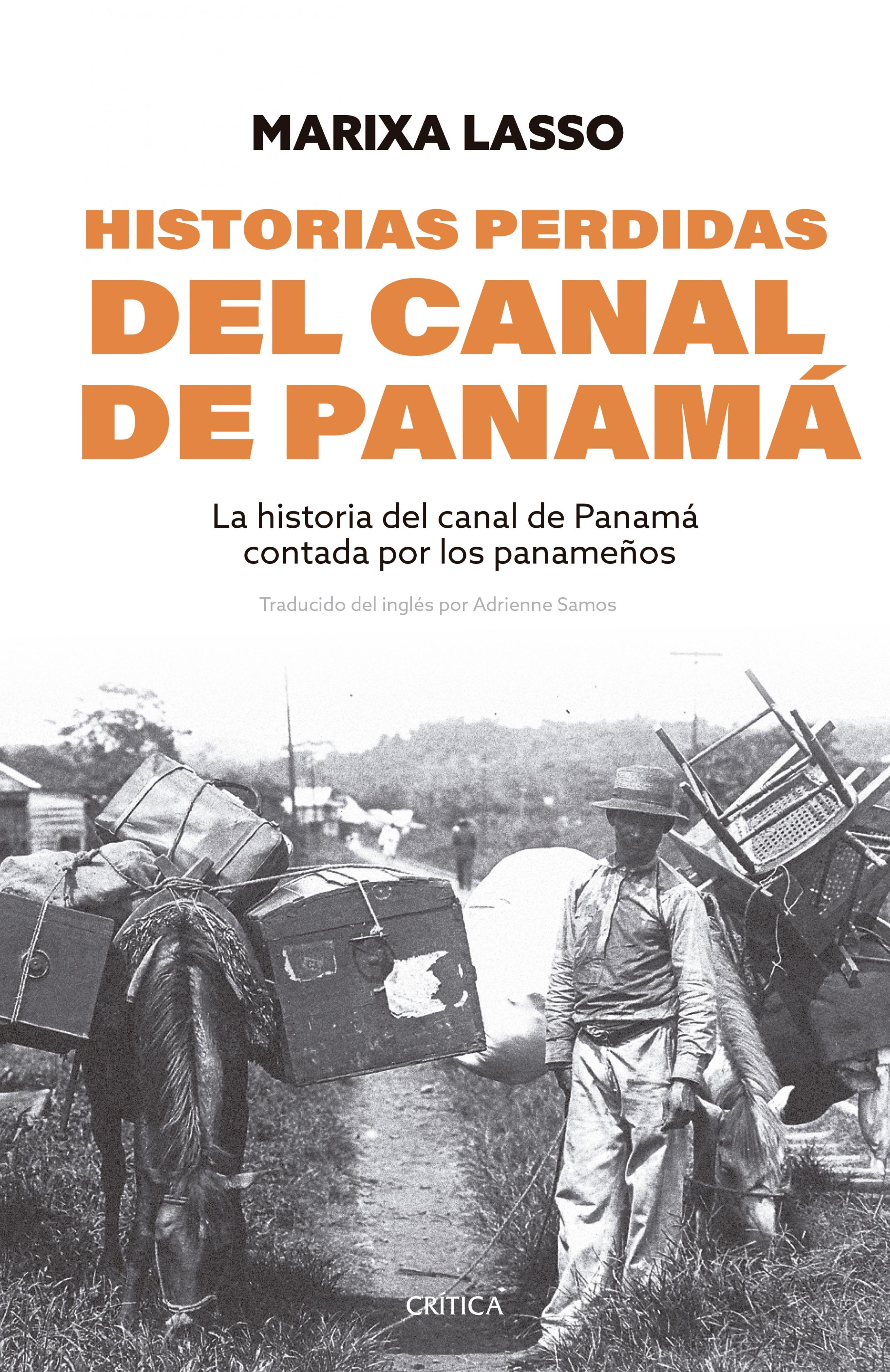 HISTORIAS PERDIDAS DEL CANAL DE PANAMÁ