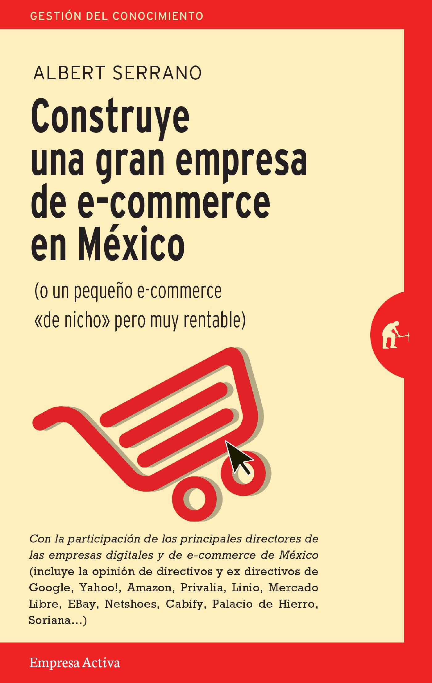 CONSTRUYE UNA GRAN EMPRESA DE E-COMMERCE EN MÉXICO