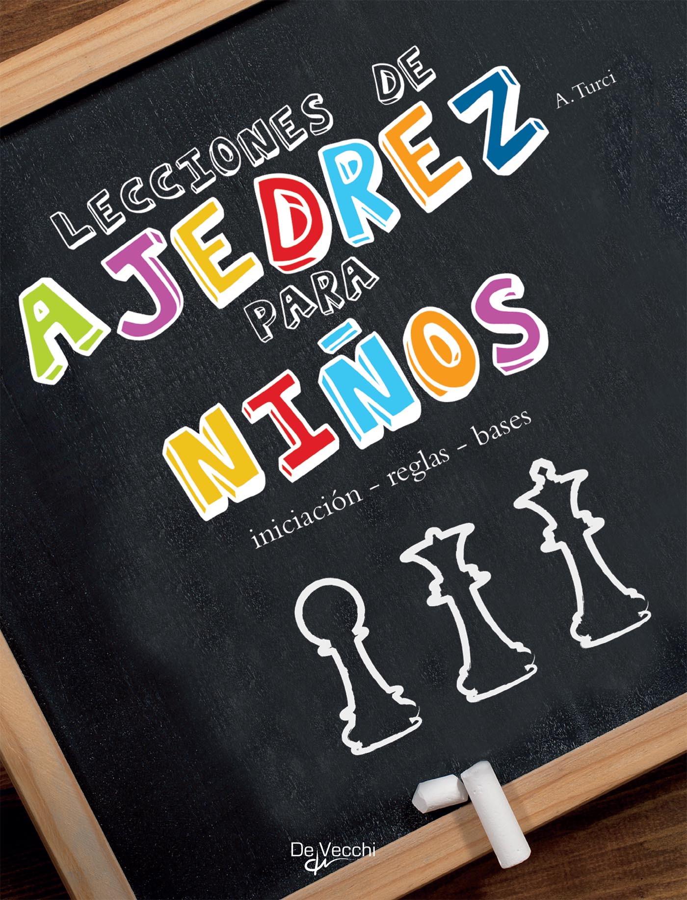 LECCIONES DE AJEDREZ PARA NIÑOS