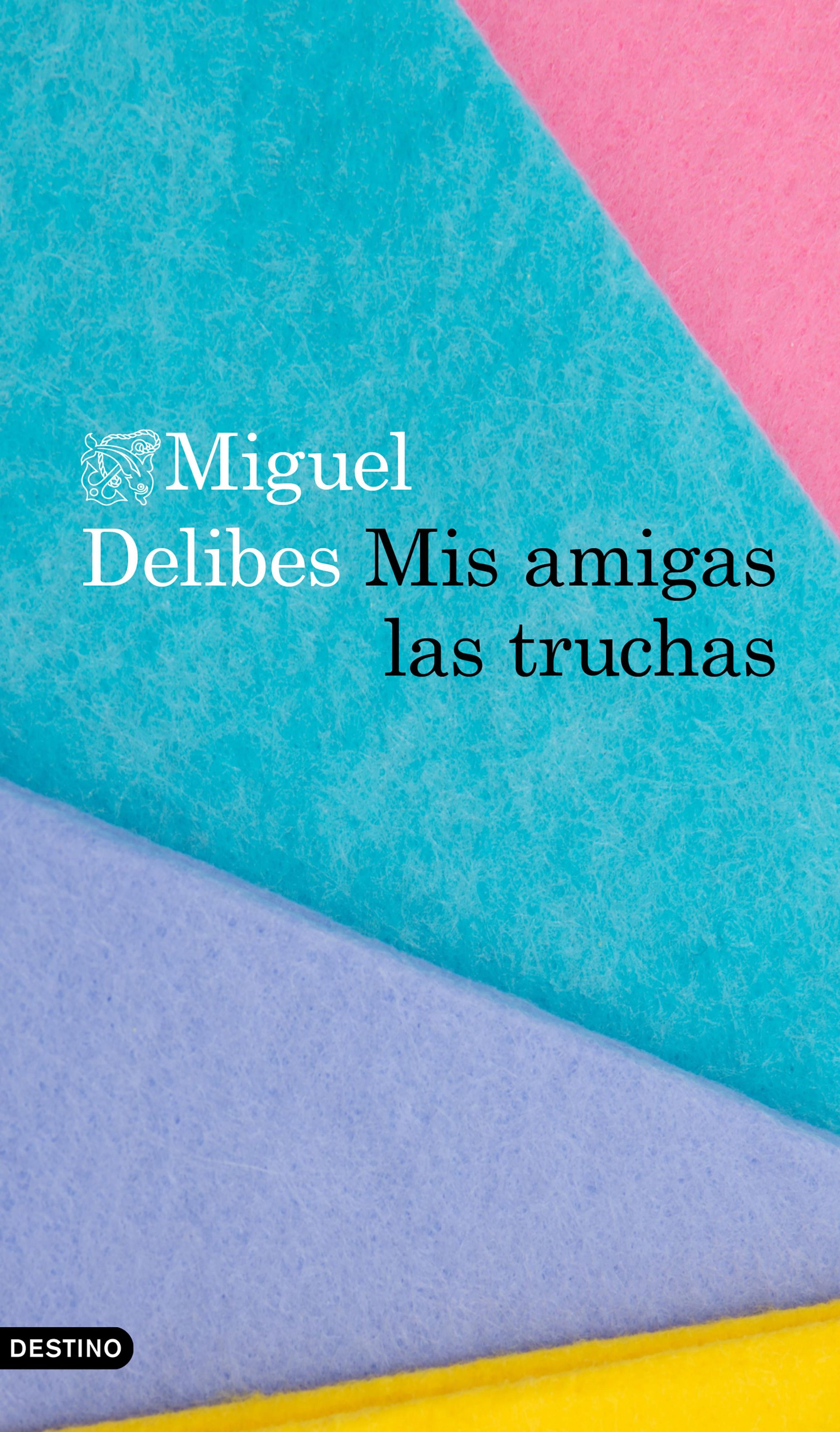 MIS AMIGAS LAS TRUCHAS