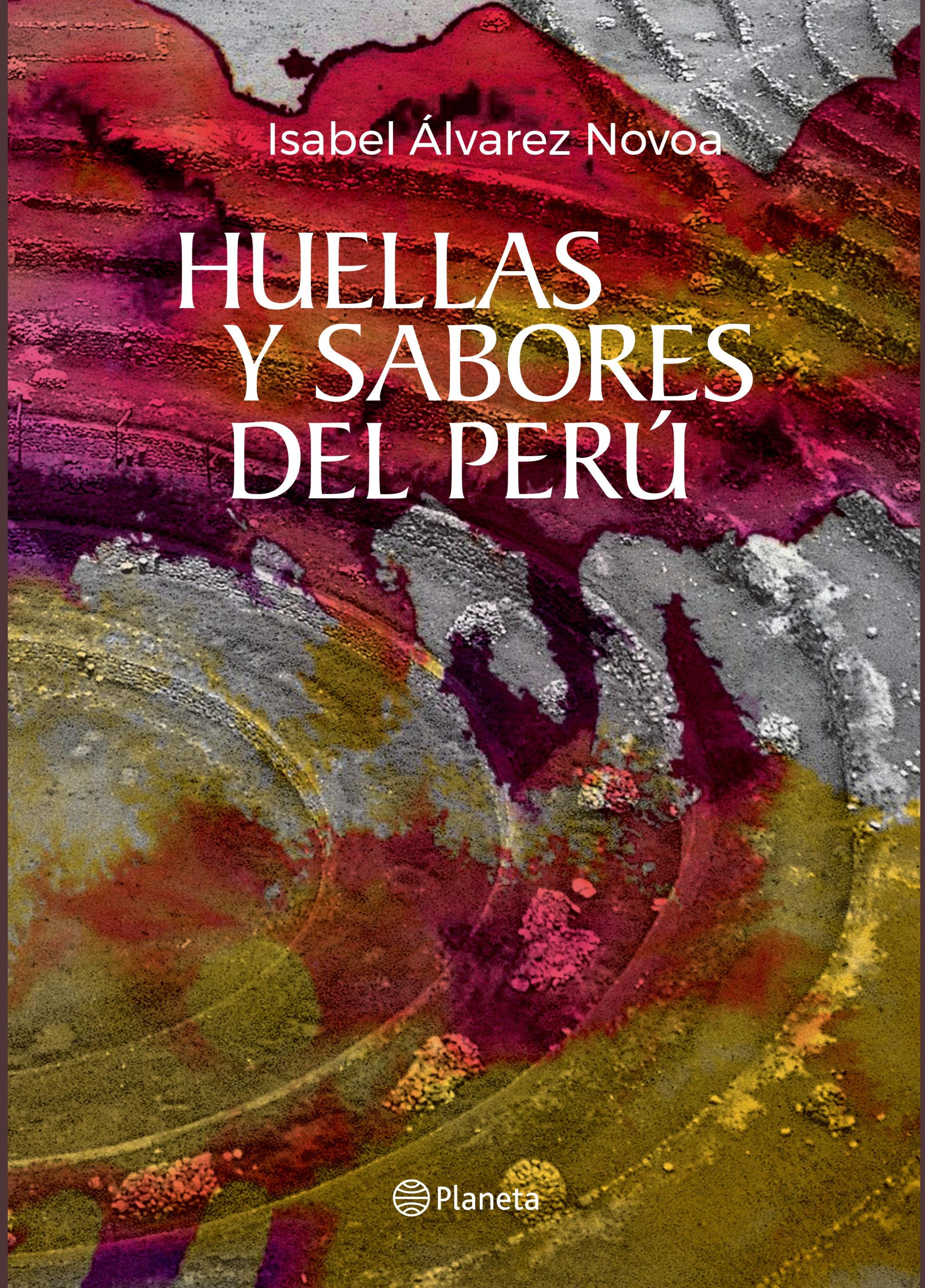 HUELLAS Y SABORES DEL PERÚ