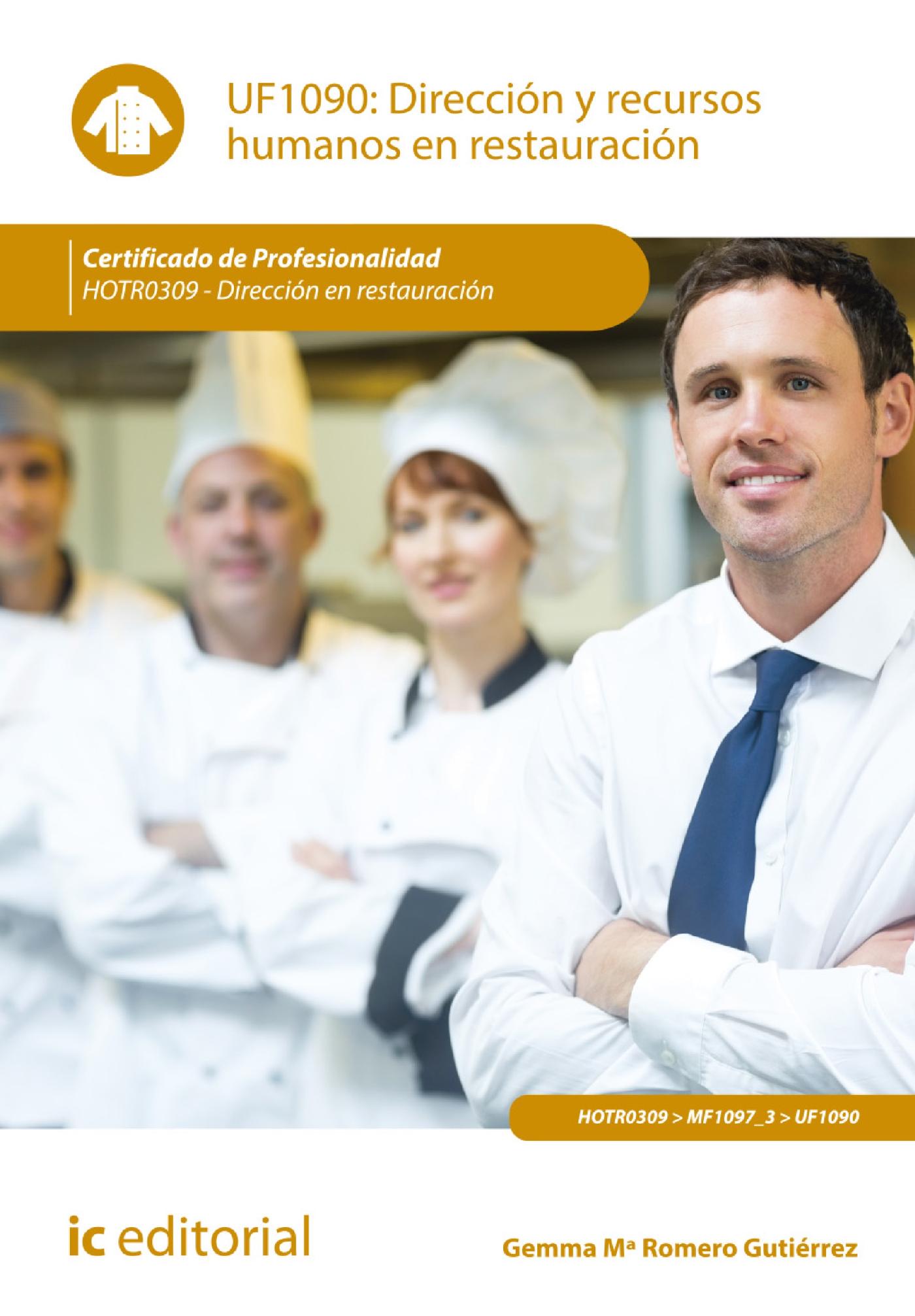 DIRECCIÓN Y RECURSOS HUMANOS EN RESTAURACIÓN. HOTR0309