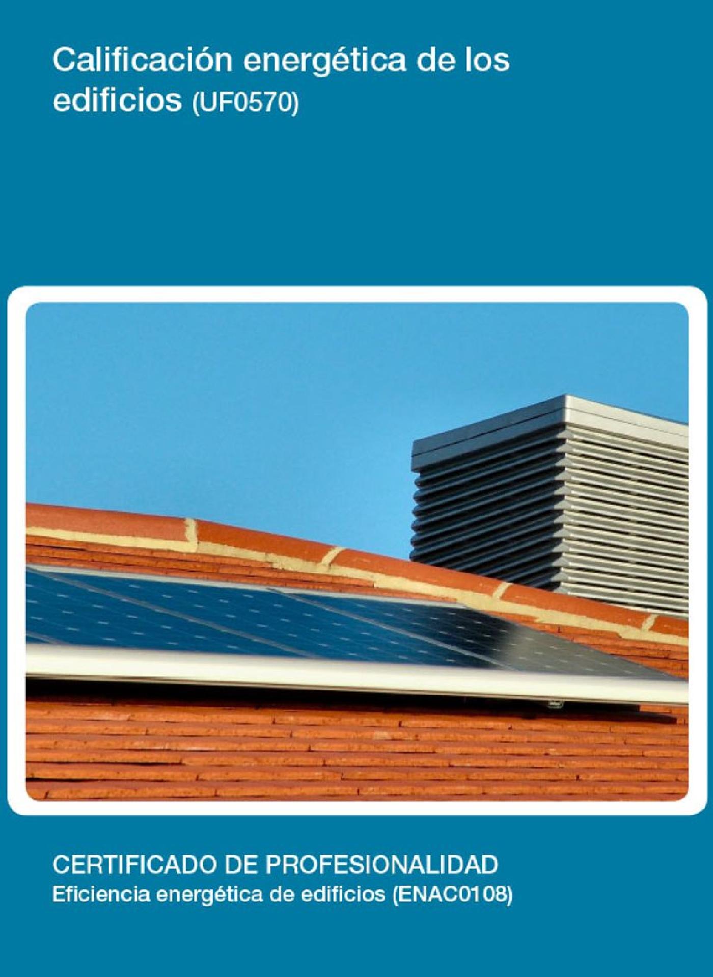 UF0570 - CALIFICACIÓN ENERGÉTICA DE LOS EDIFICIOS