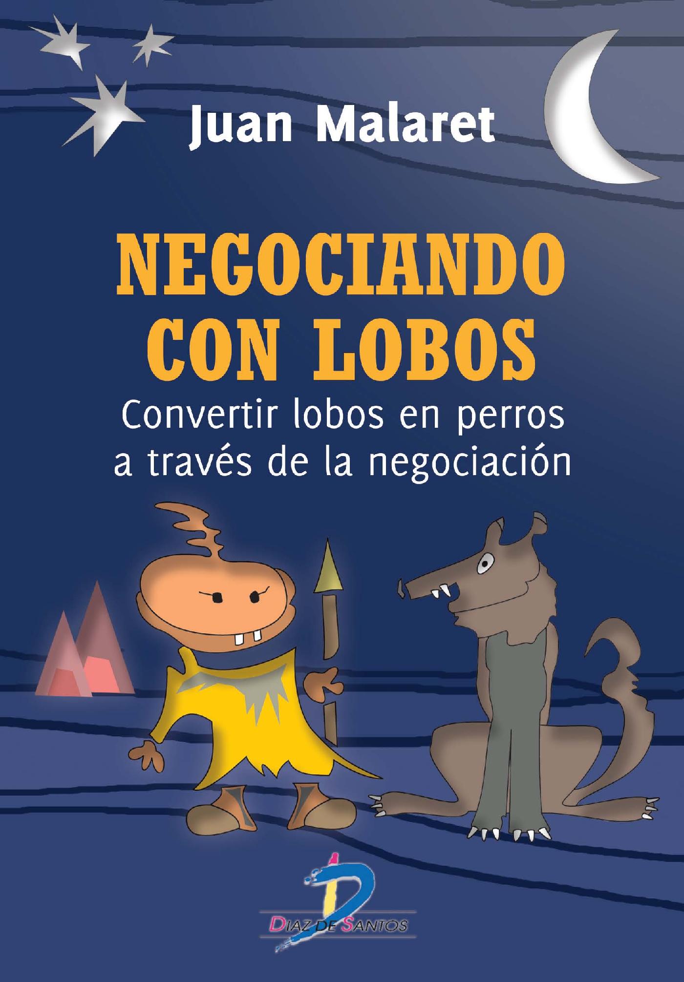 NEGOCIANDO CON LOBOS