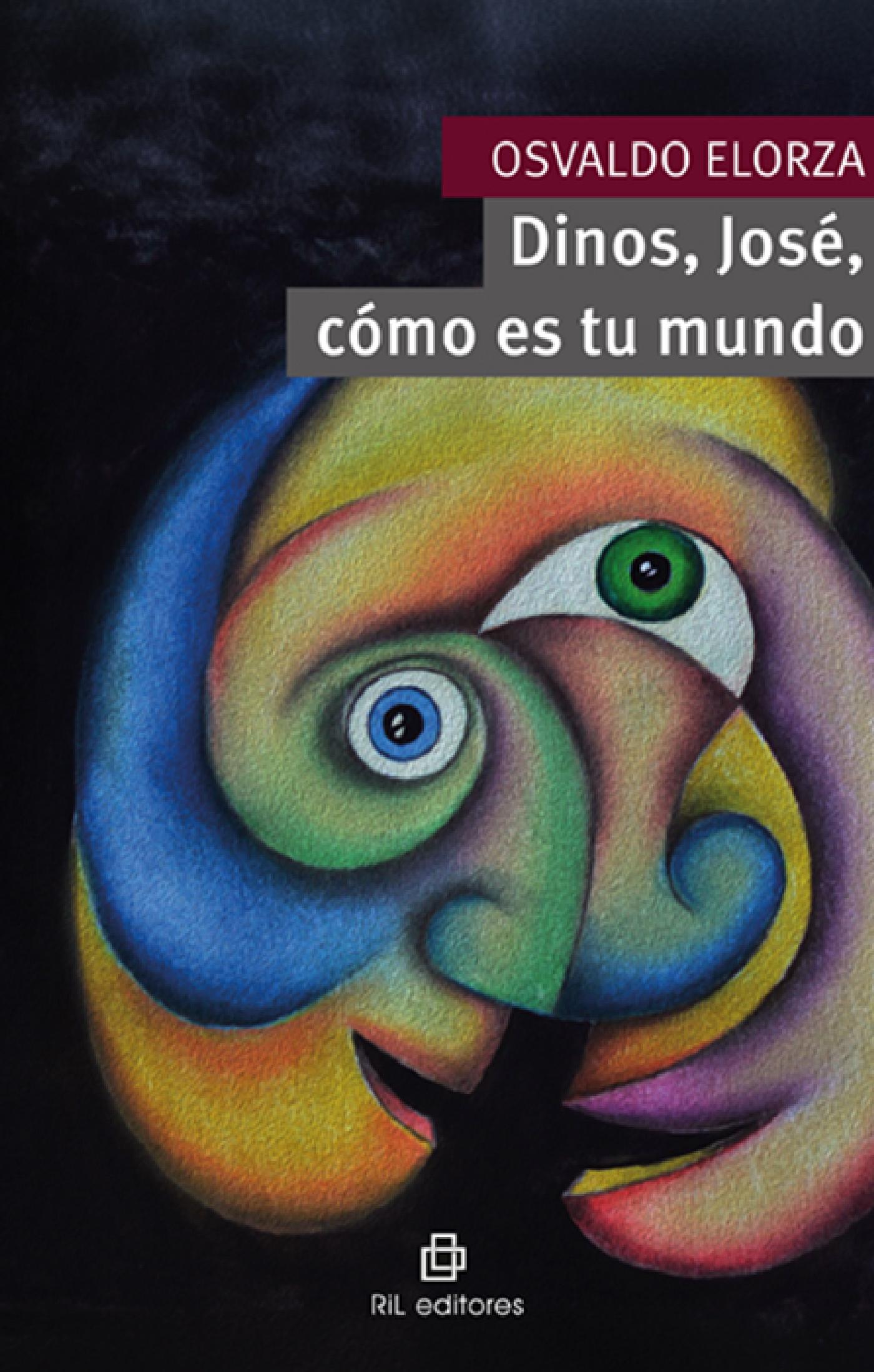 DINOS, JOSÉ, CÓMO ES TU MUNDO