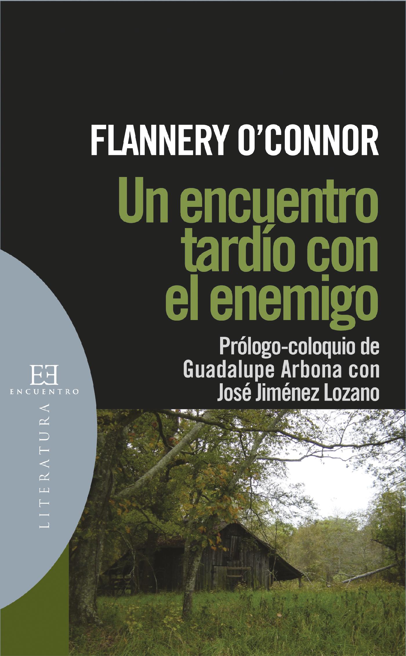 UN ENCUENTRO TARDÍO CON EL ENEMIGO 