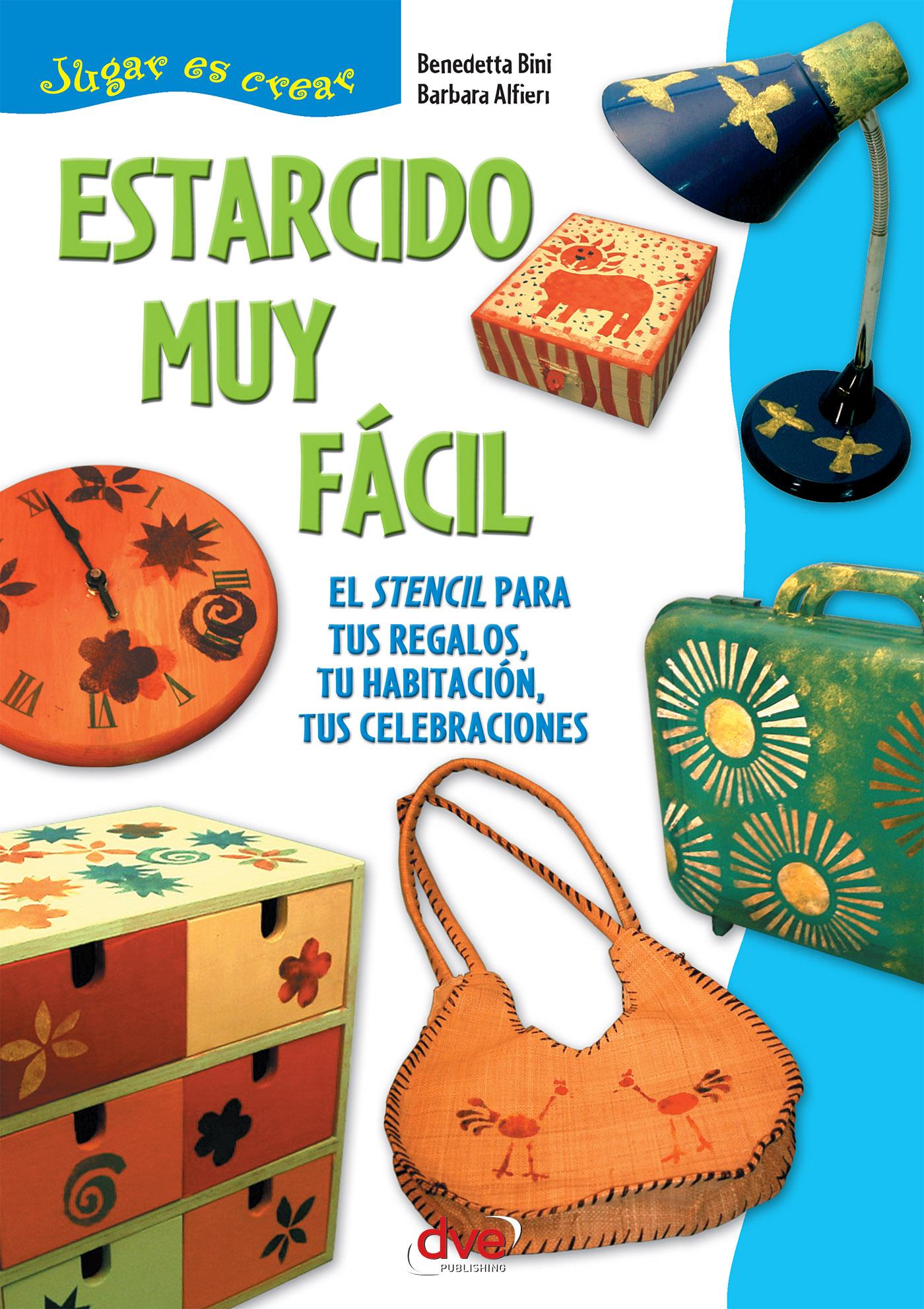 ESTARCIDO MUY FÁCIL - EL STENCIL PARA TUS REGALOS, TU HABITACIÓN, TUS CELEBRACIONES