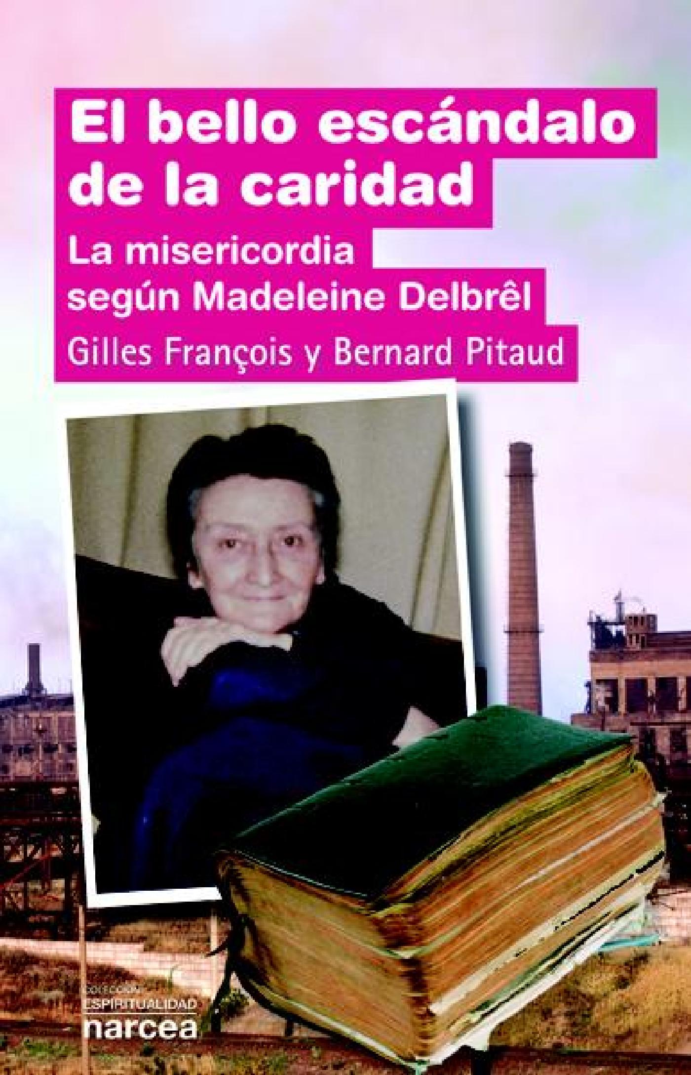 EL BELLO ESCÁNDALO DE LA CARIDAD