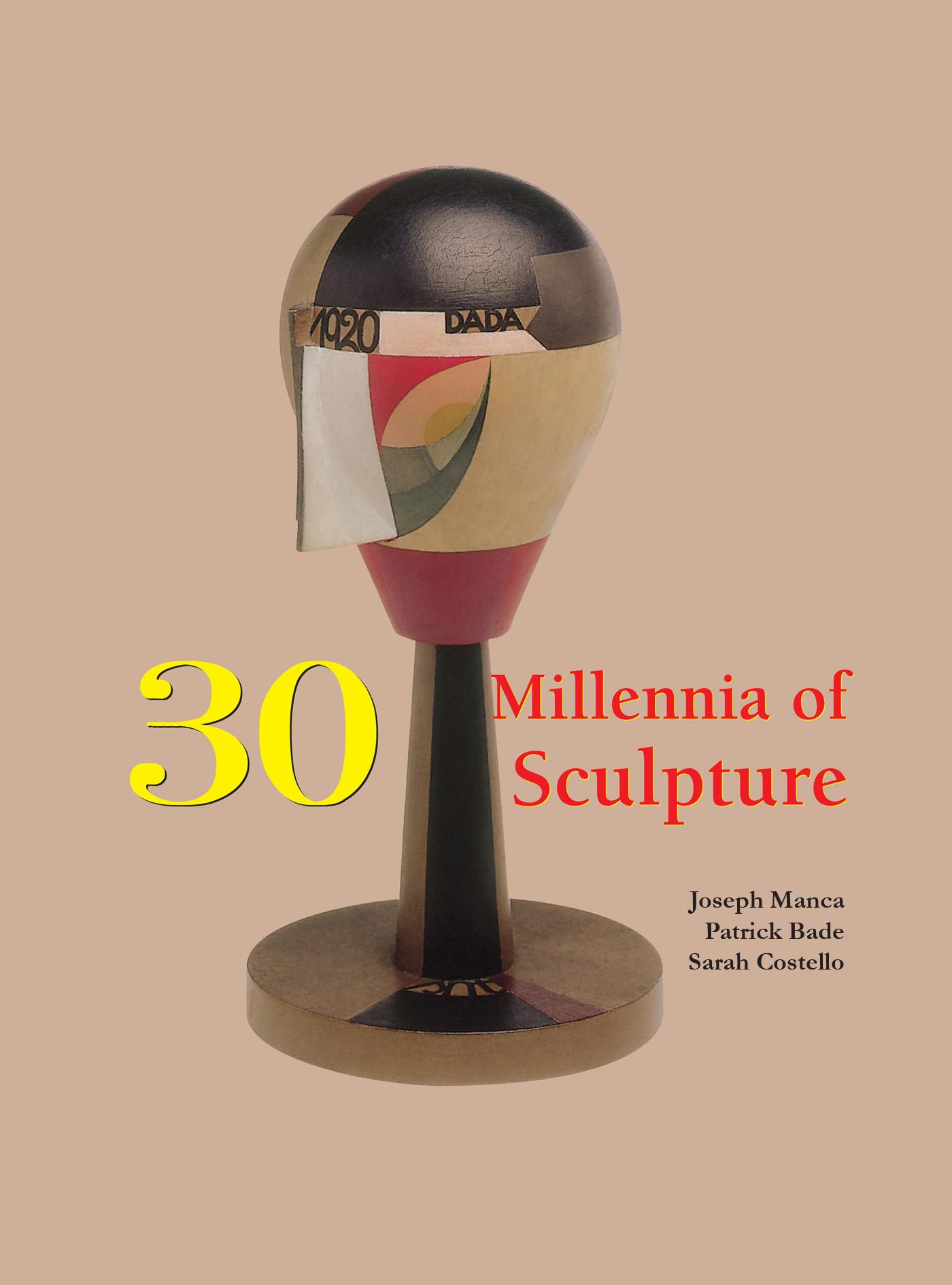 30 MILLENNIA OF SCULPTURE