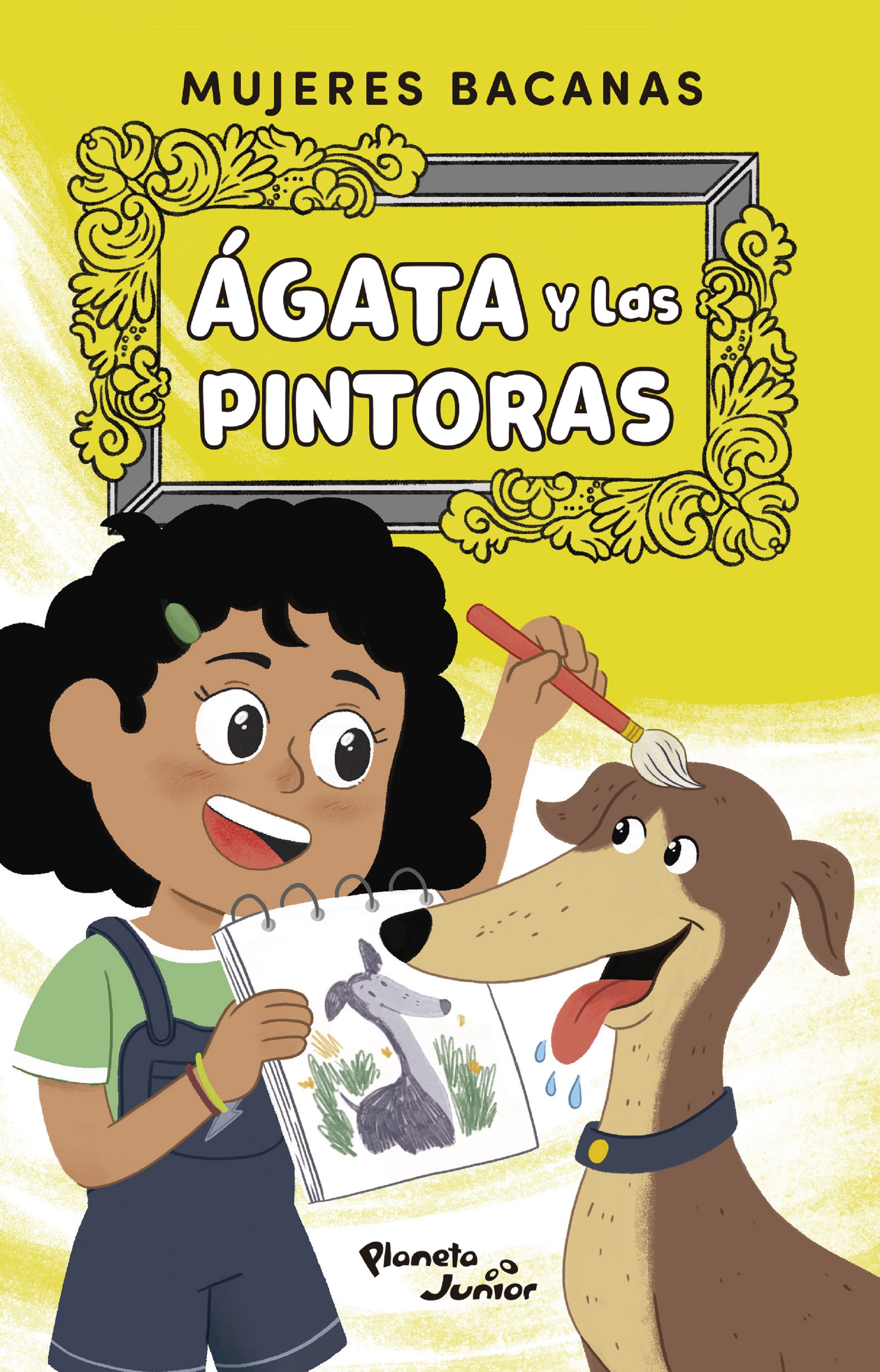 ÁGATA Y LAS PINTORAS