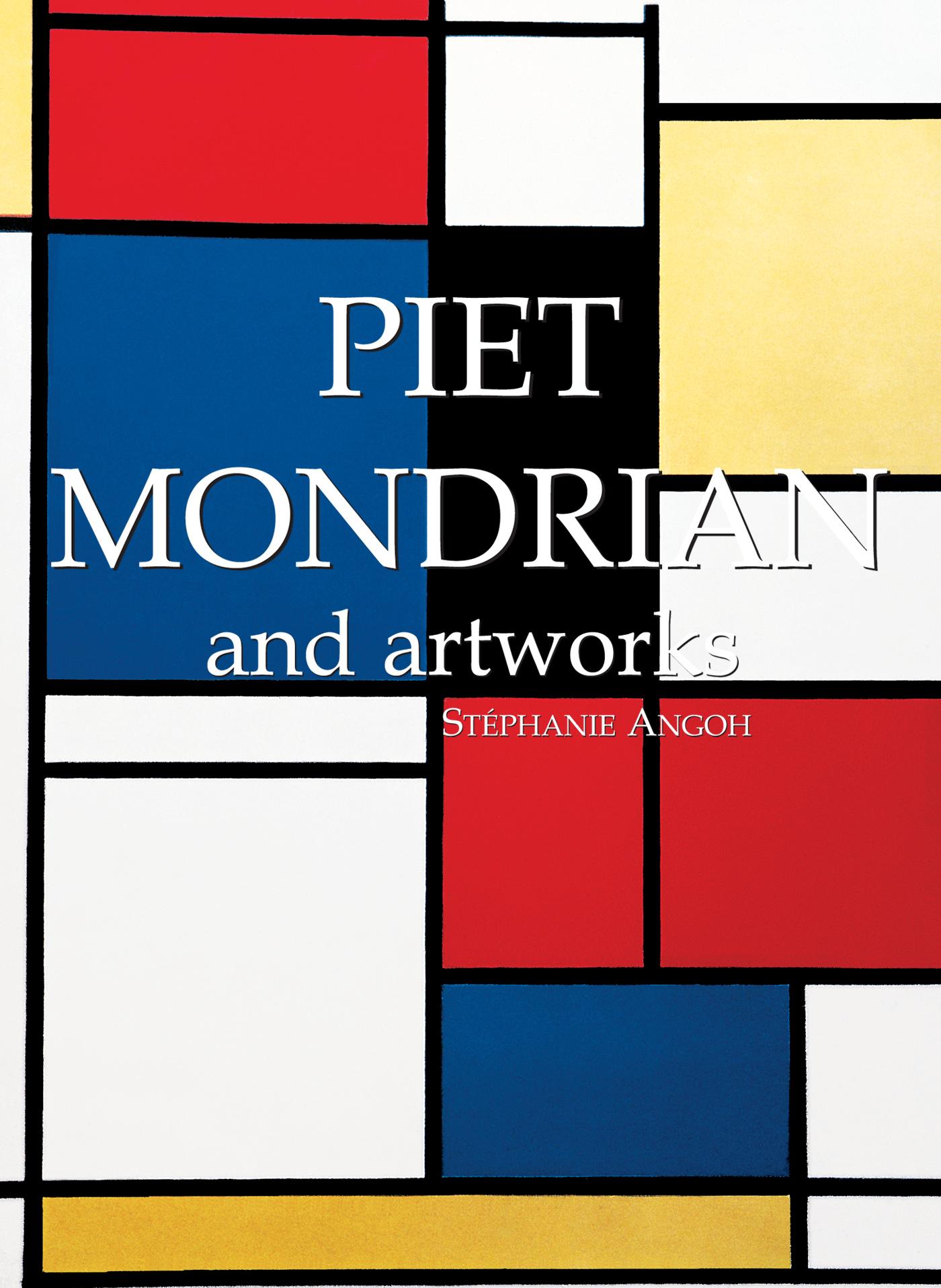 PIET MONDRIAN AND ARTWORKS