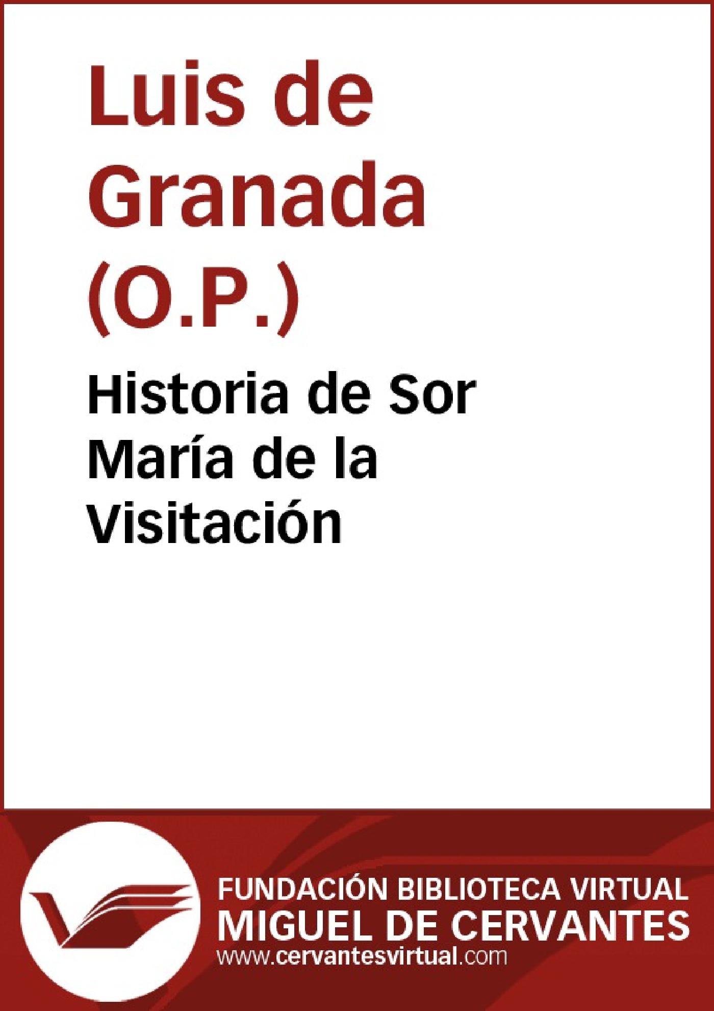HISTORIA DE SOR MARÍA DE LA VISITACIÓN
